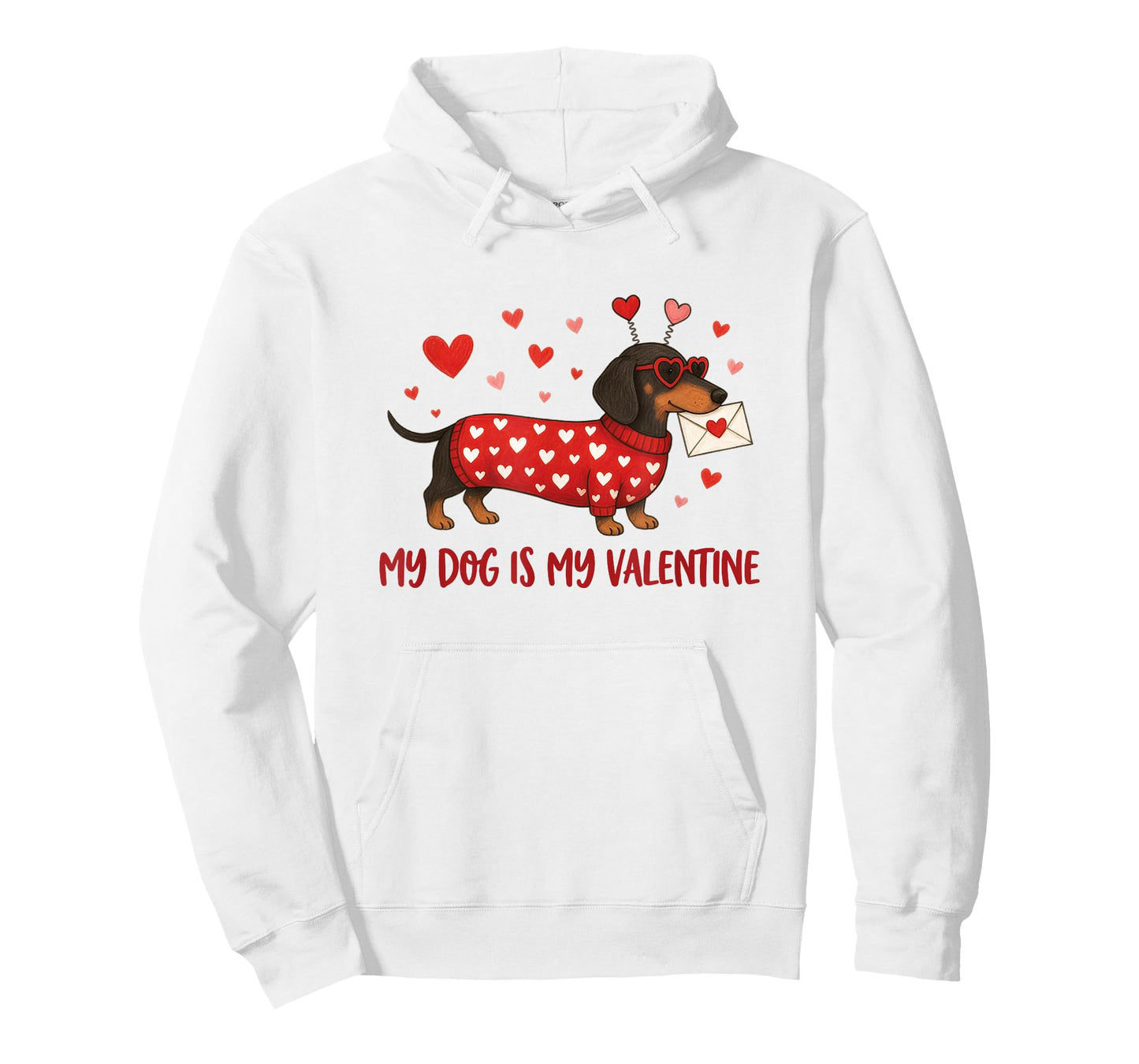 My Dog is My Valentine Dachshund Love Letter Hearts Funny T-Shirt