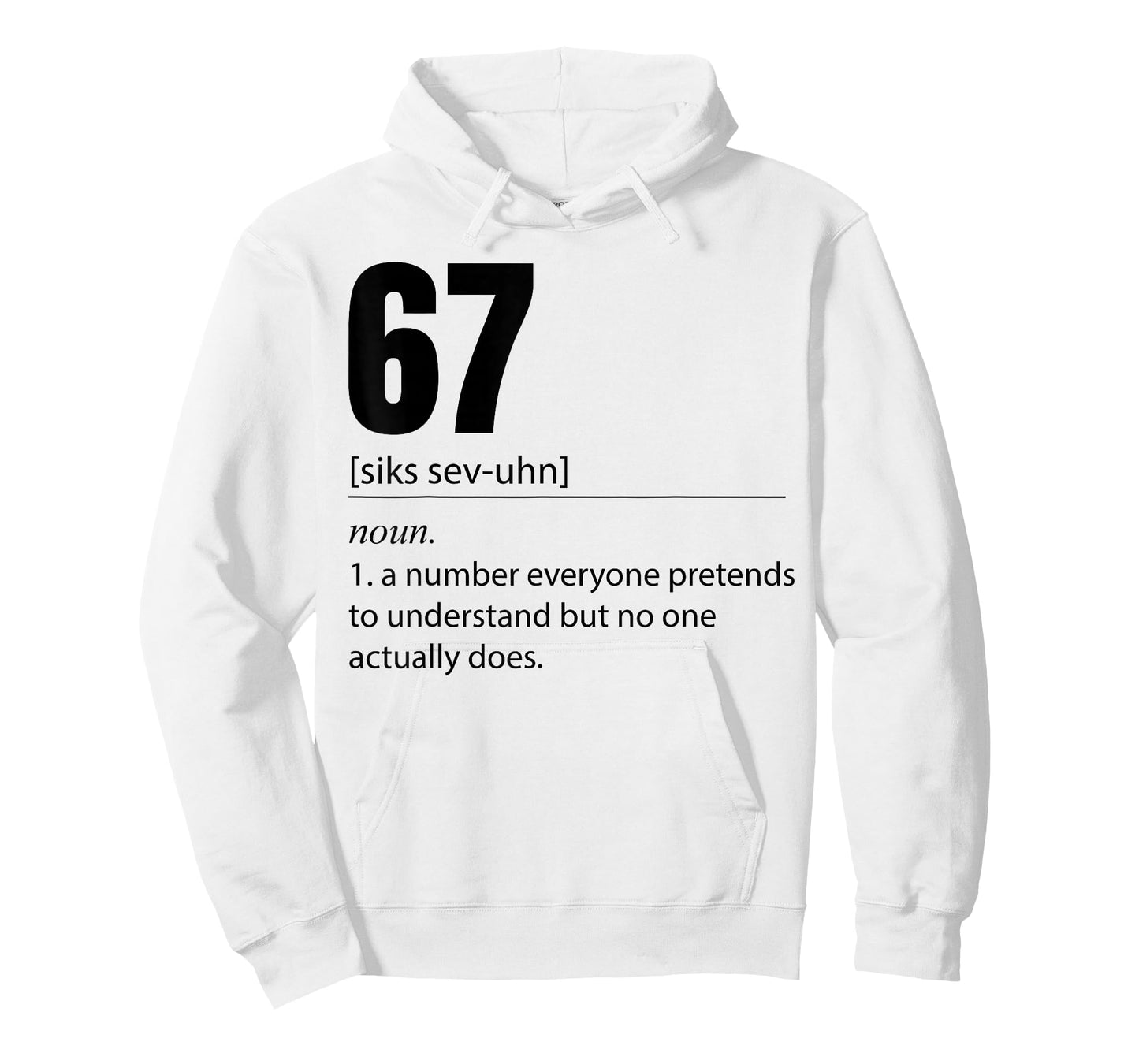 Funny 67 Definition The Meaning of 67 Meme Six Seven T-Shirt