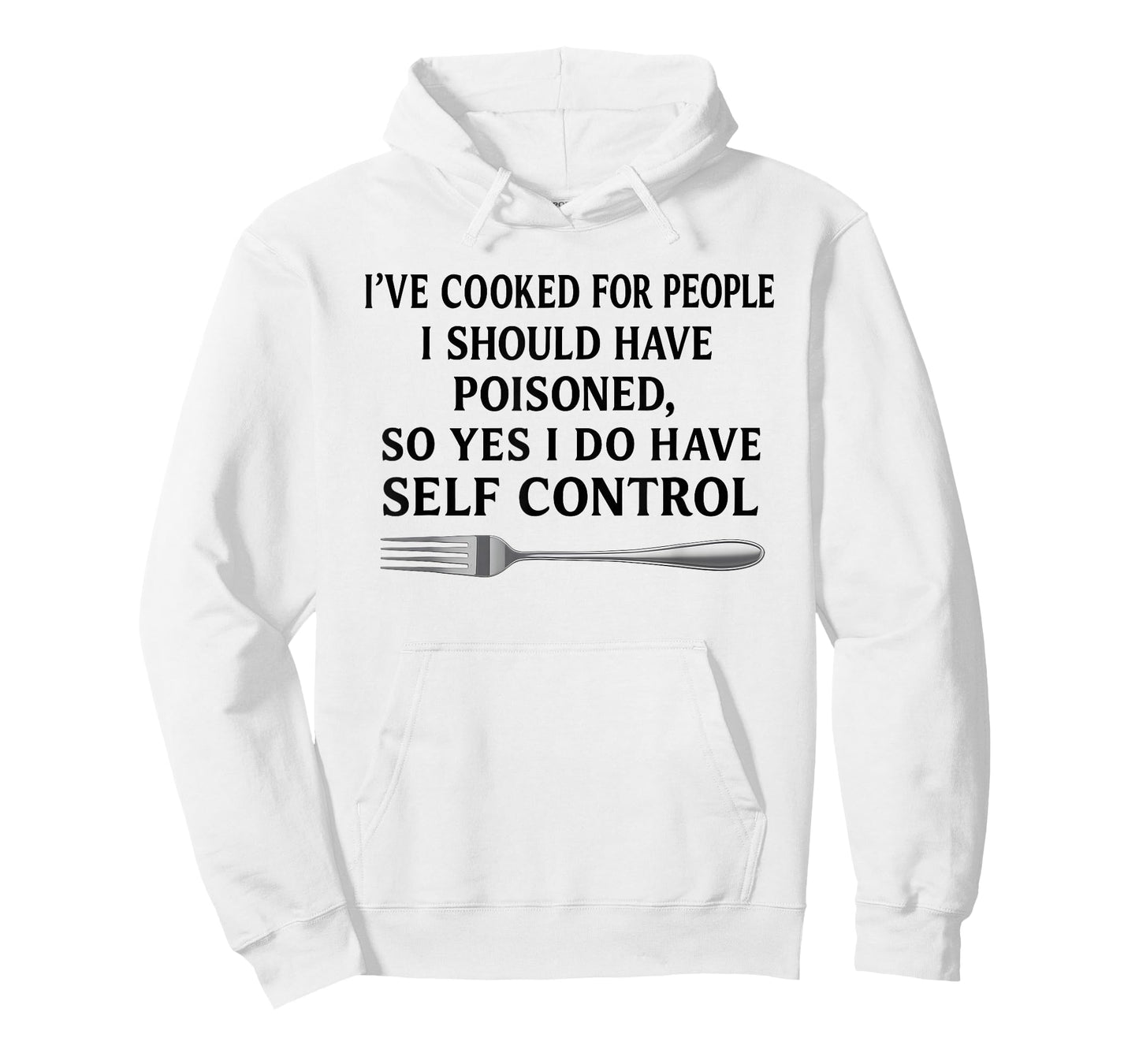 I've Cooked for People I Should Have Poisoned T-Shirt