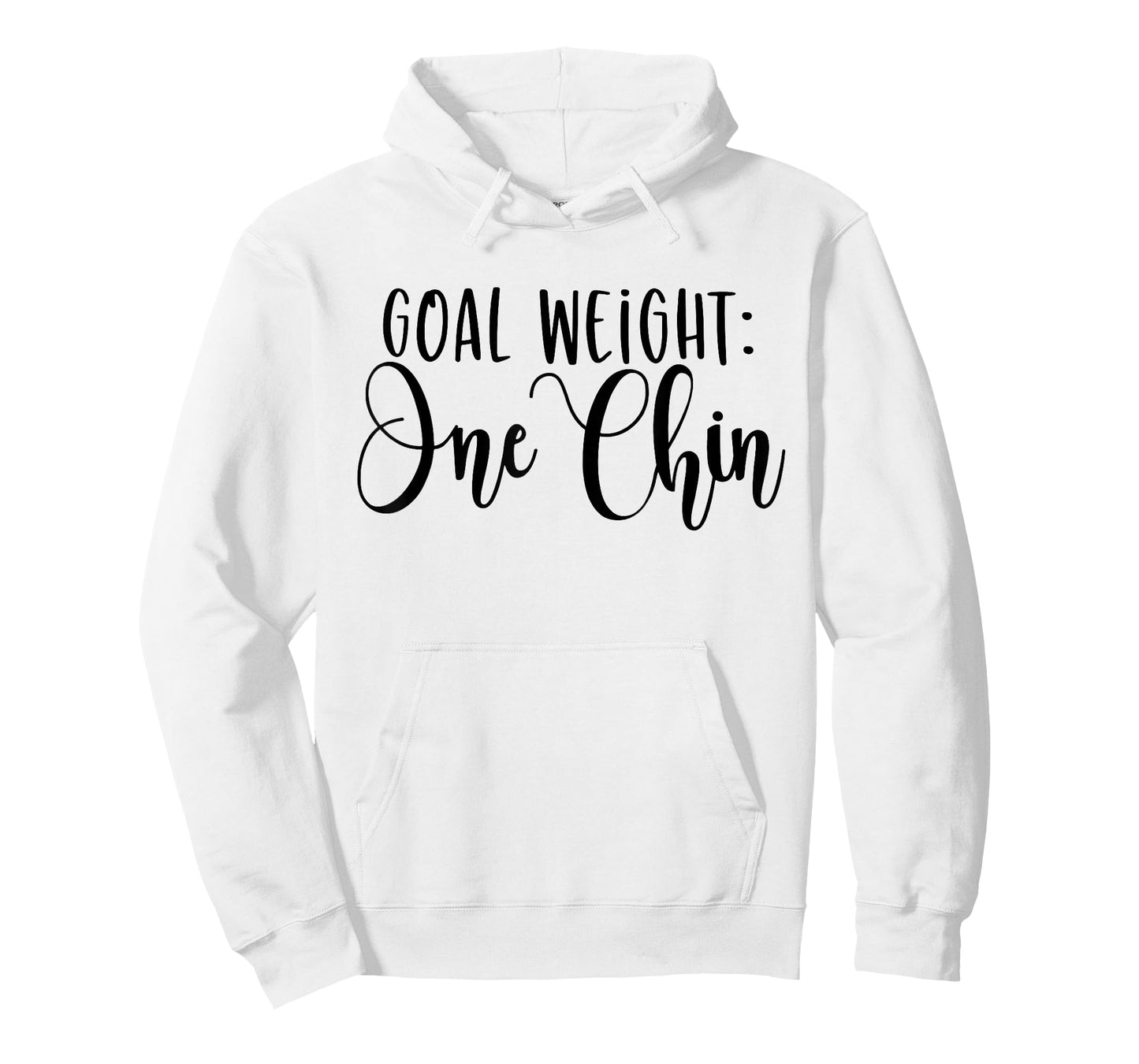 Goal Weight One Chin Funny Workout Fitness Gym Saying Quote T-Shirt