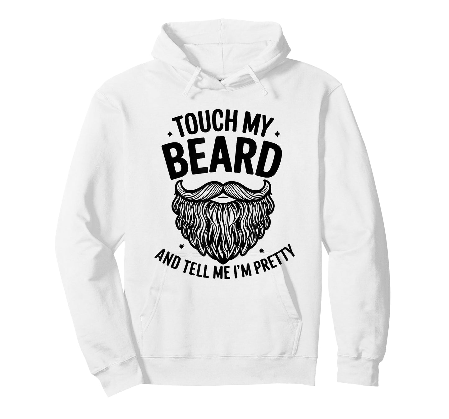 Touch My Beard and Tell Me I´m Pretty - Funny Beard T-Shirt