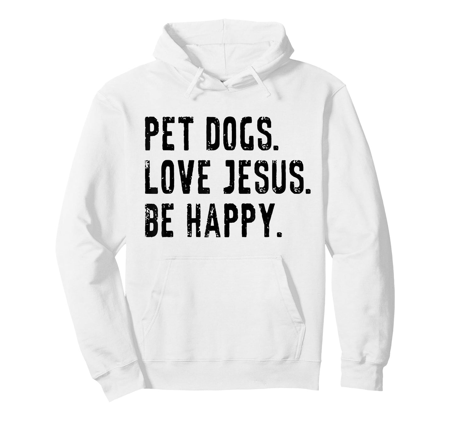 Pet Dogs Love Jesus Be Happy T-Shirt