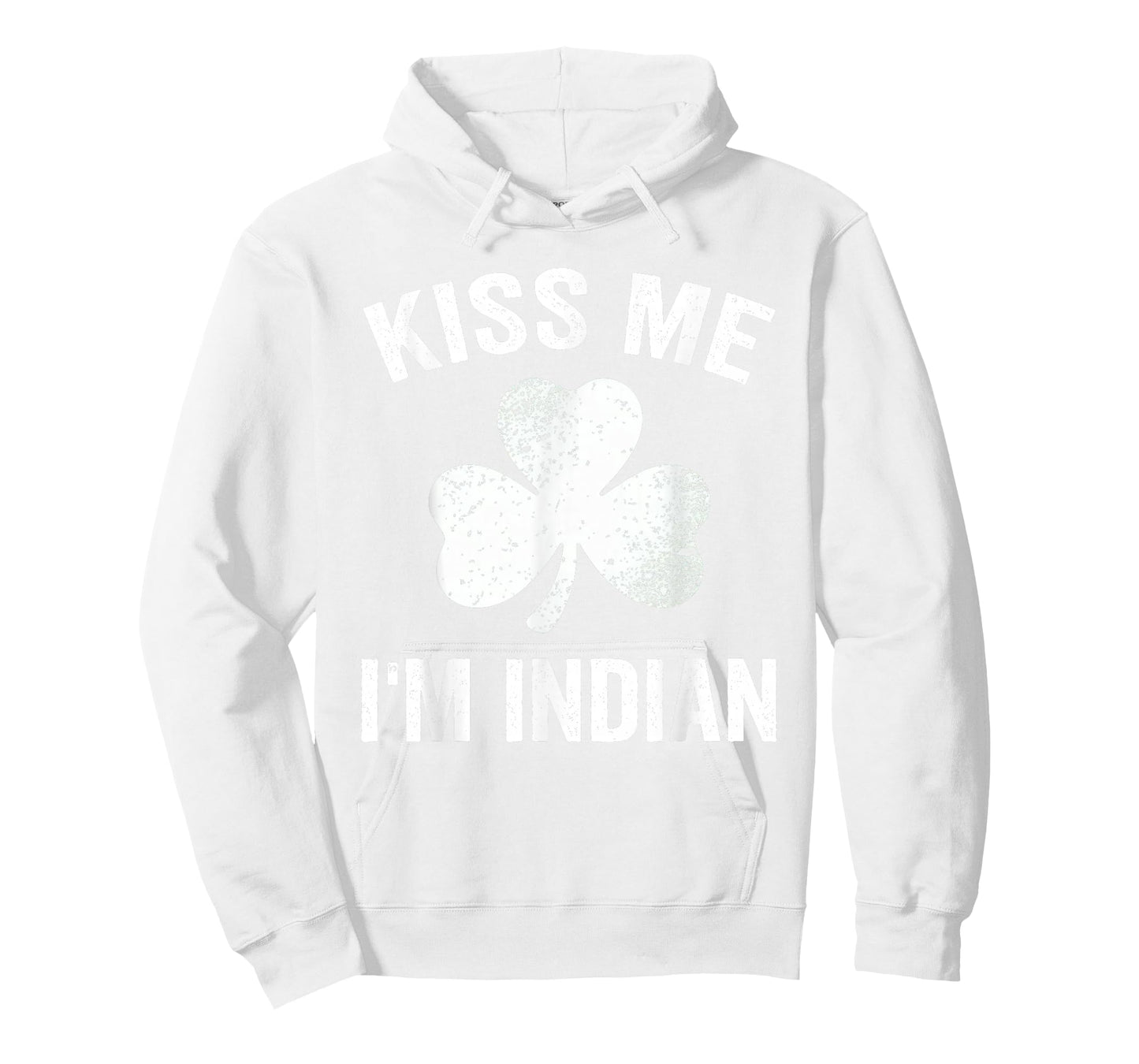 Kiss Me I'm Indian St. Patrick's Day Funny India T-Shirt