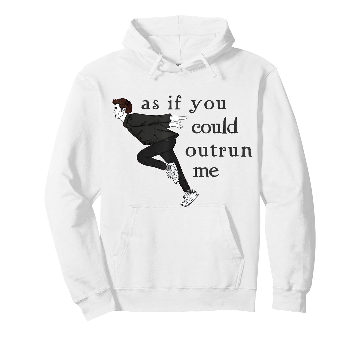 As If You Could Outrun Me Funny Meme T-Shirt