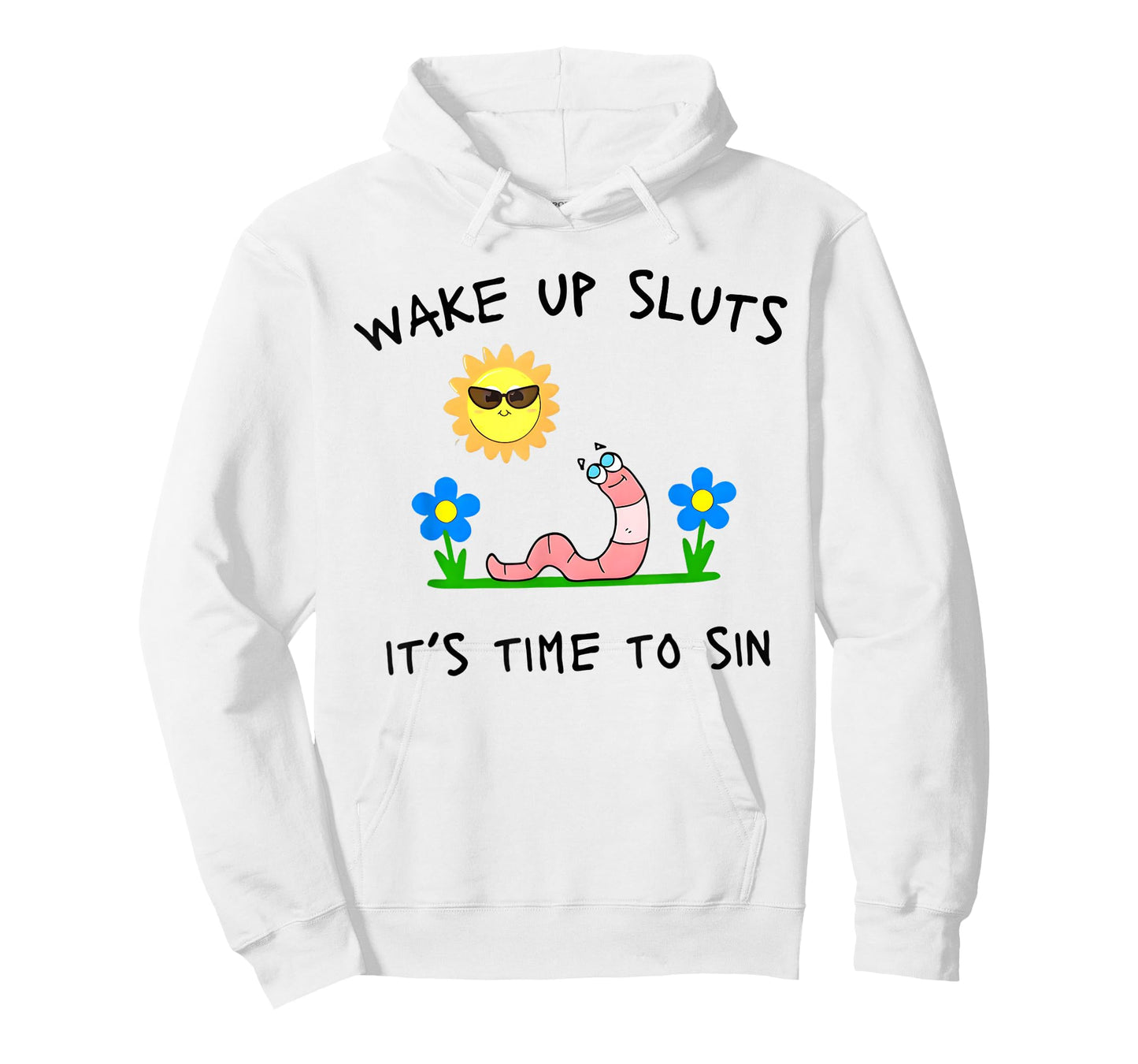Wake Up Sluts It's Time to Sin Funny Animal Meme T-Shirt