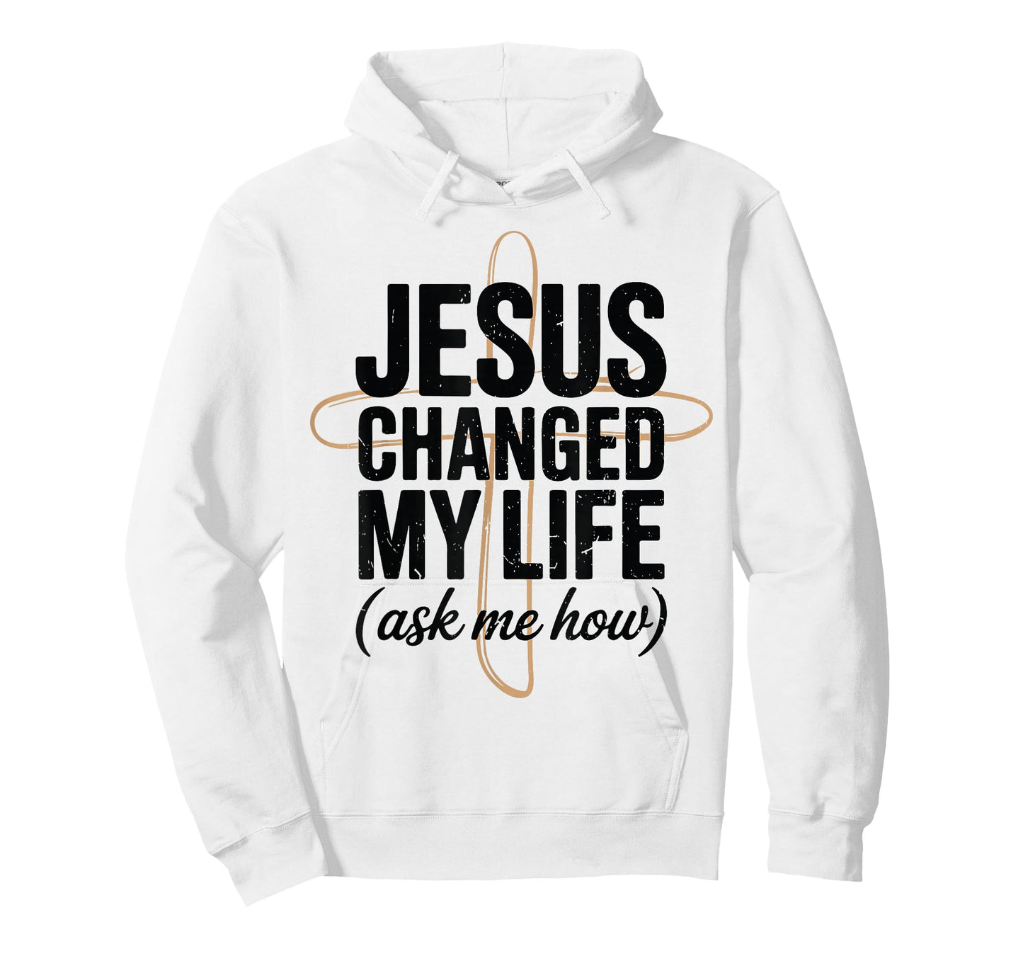 Jesus Changed Life Ask How Christian Message Faith Testimony T-Shirt