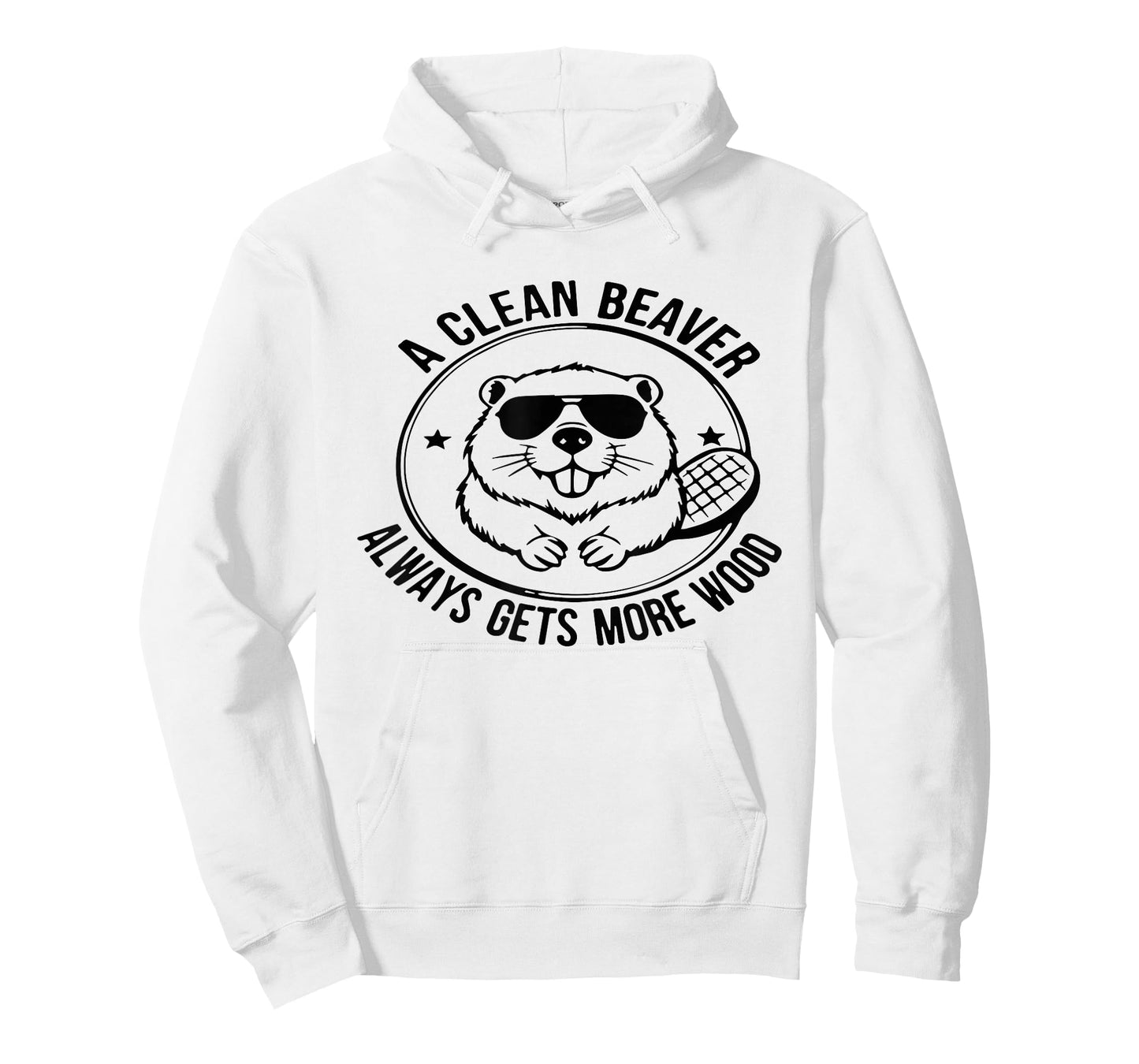 A Clean Beaver Always Gets More Wood Adults Joke Men Women T-Shirt
