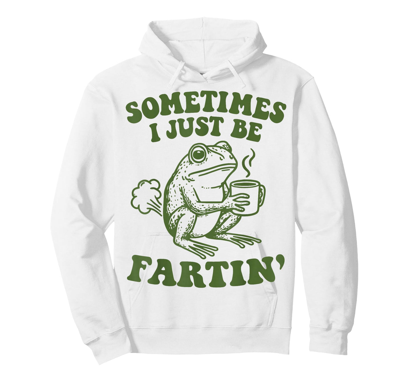 Sometimes I Just Be Fartin' T-Shirt