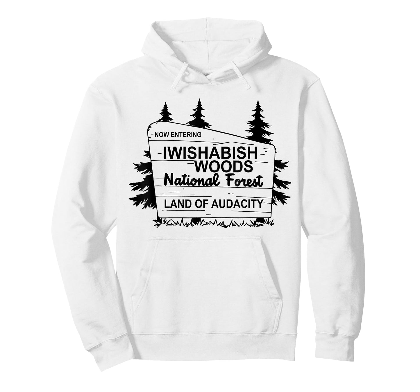 Now Entering IWishABish Woods National Forest T-Shirt