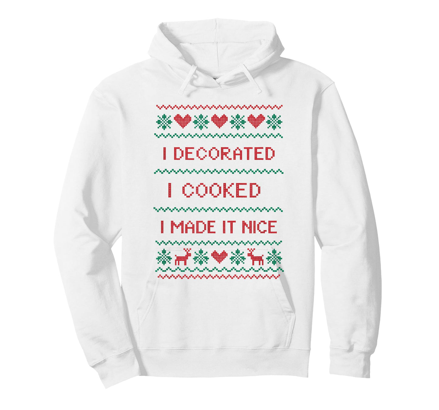 I Decorated I Cooked I Made It Nice Funny Housewives T-Shirt