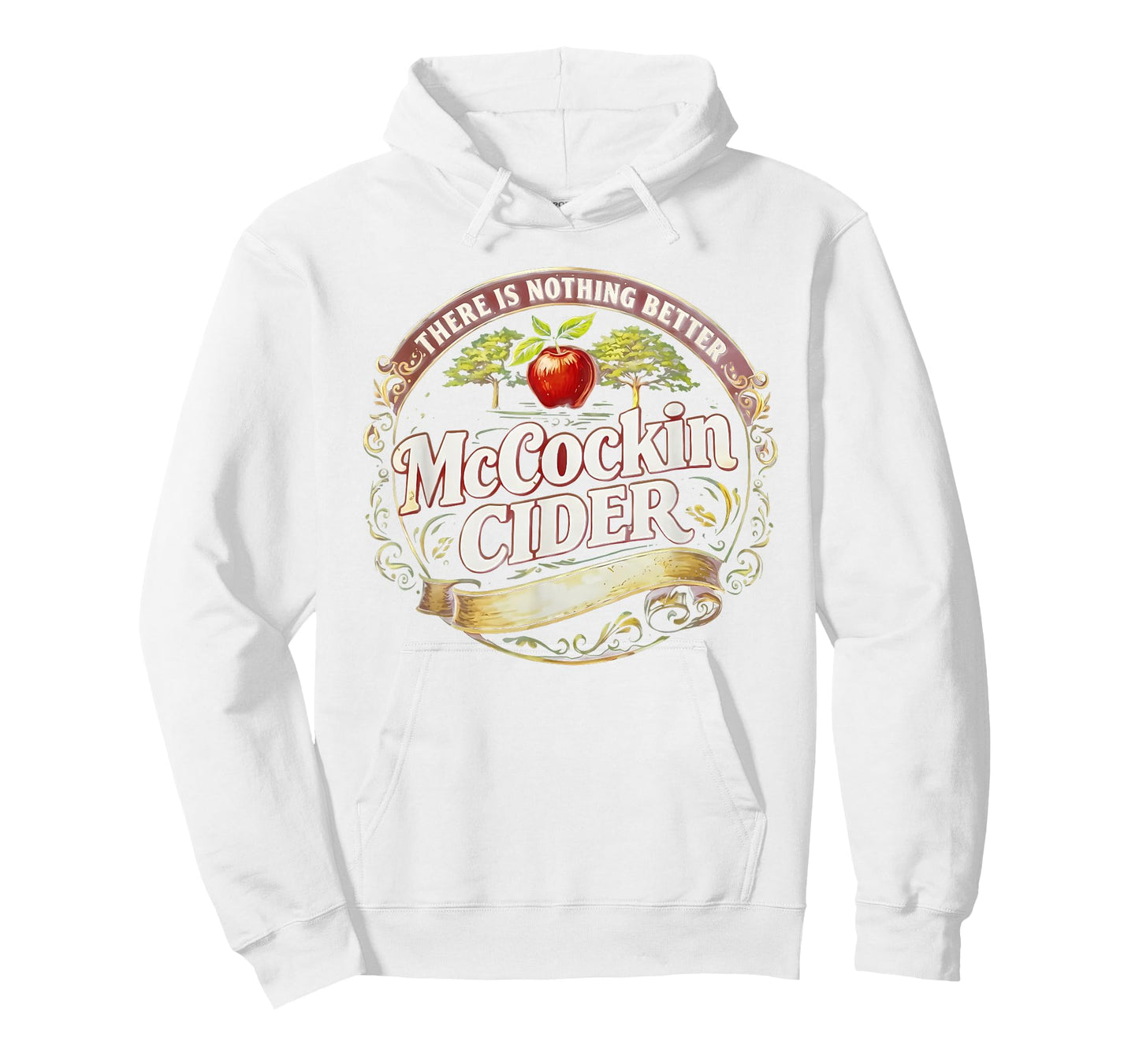 There is Nothing Better McCockin Cider Funny St Patricks Day T-Shirt