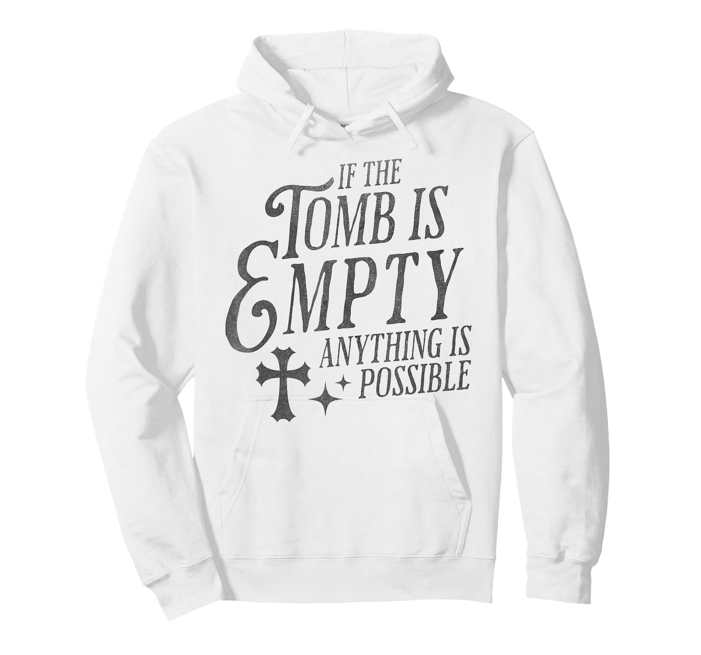 If The Tomb is Empty Anything is Possible Christian Easter T-Shirt
