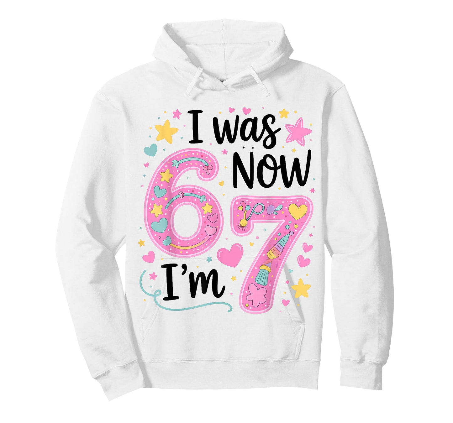I was 6 Now I'm 7 Cute 7th Birthday Girl Outfit 67 Funny T-Shirt