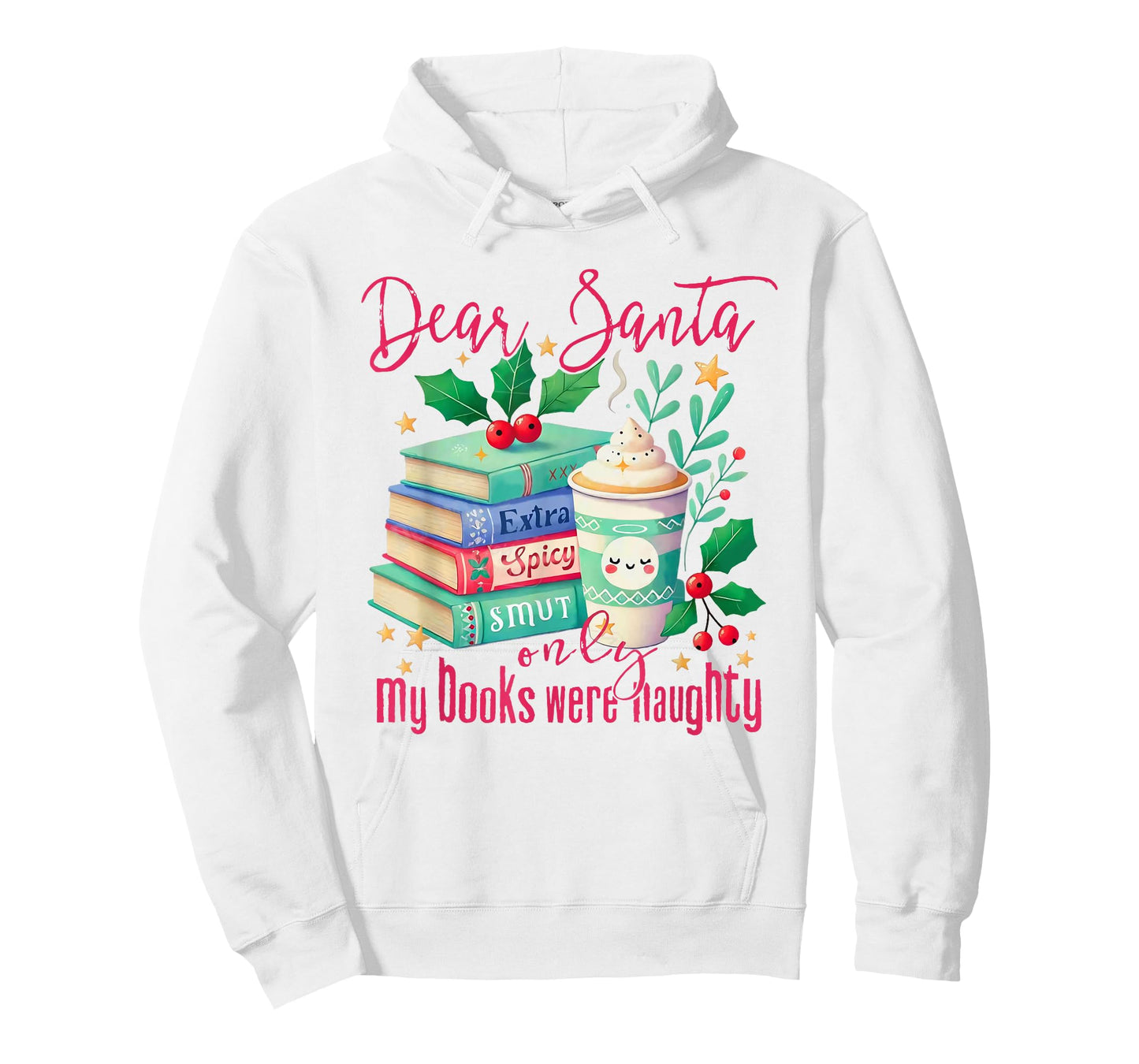 Dear Santa Only My Books were Naughty Funny Books Christmas T-Shirt