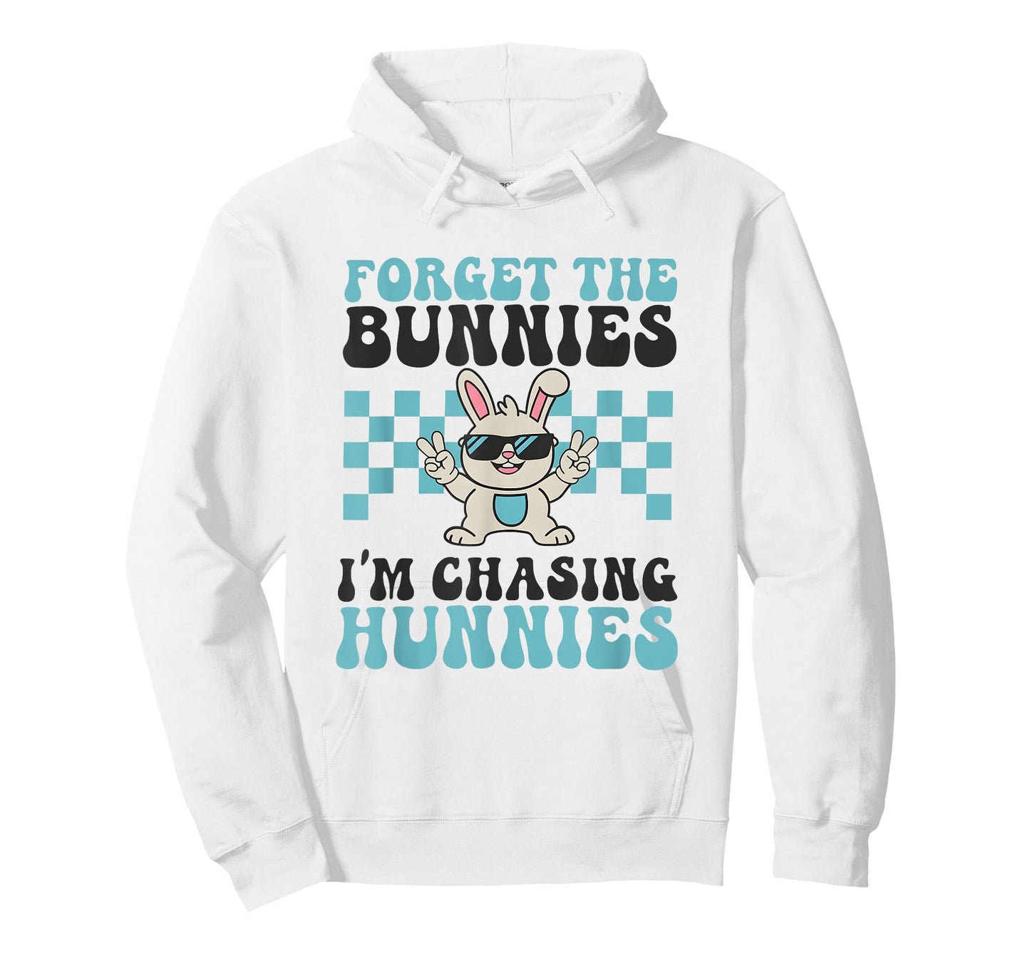 Easter Forget The Bunnies I'm Chasing Hunnies Toddler Boys T-Shirt