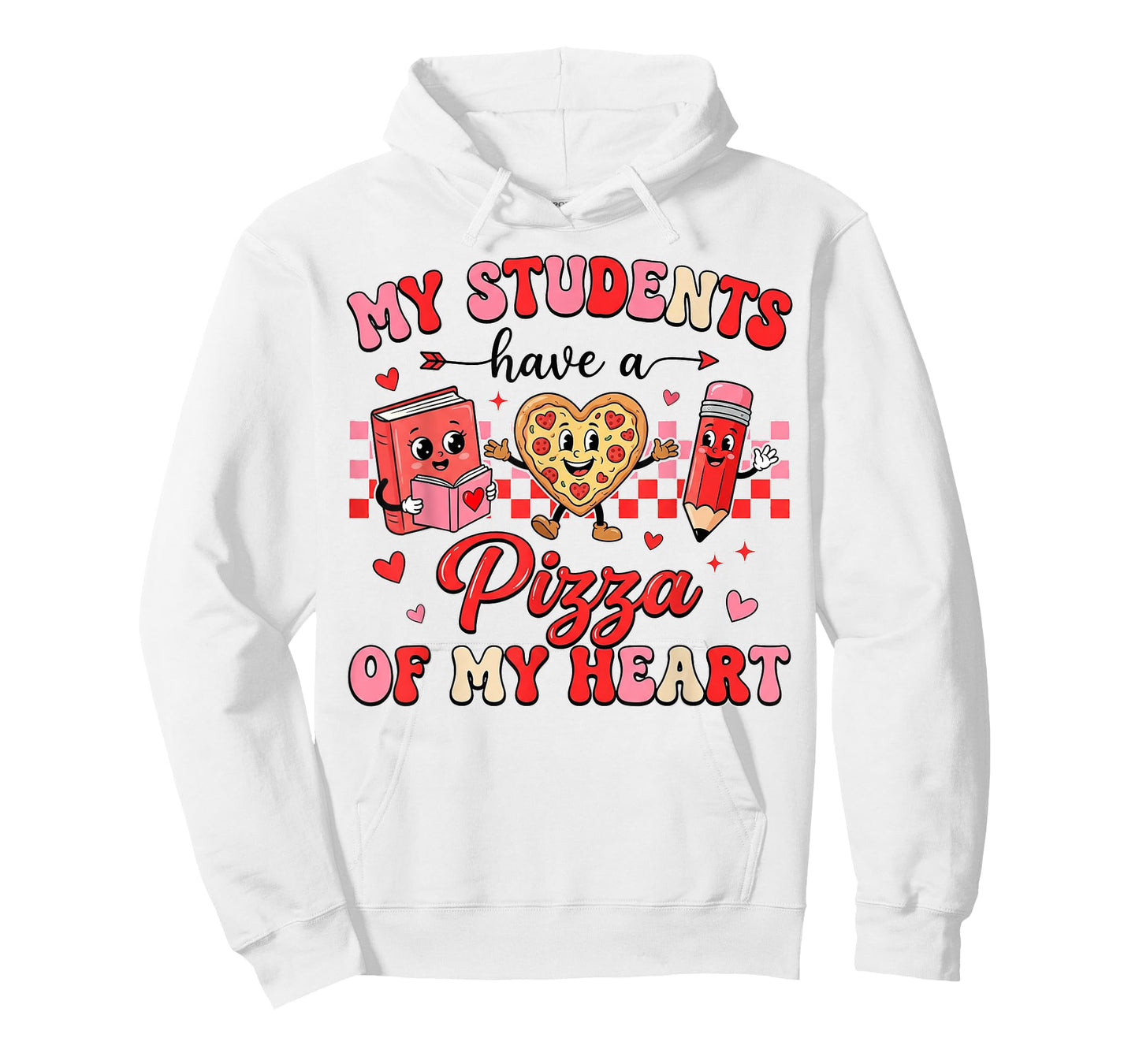 My Students Have a Pizza of My Heart Teacher Valentine Women T-Shirt