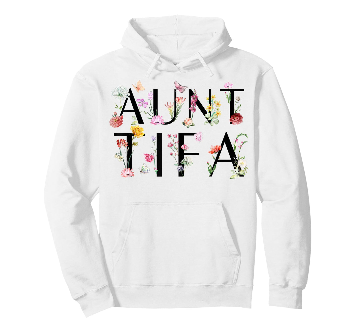 I Am Aunt Tifa Floral Flowers Aunt Tifa Funny Aunt Tifa T-Shirt