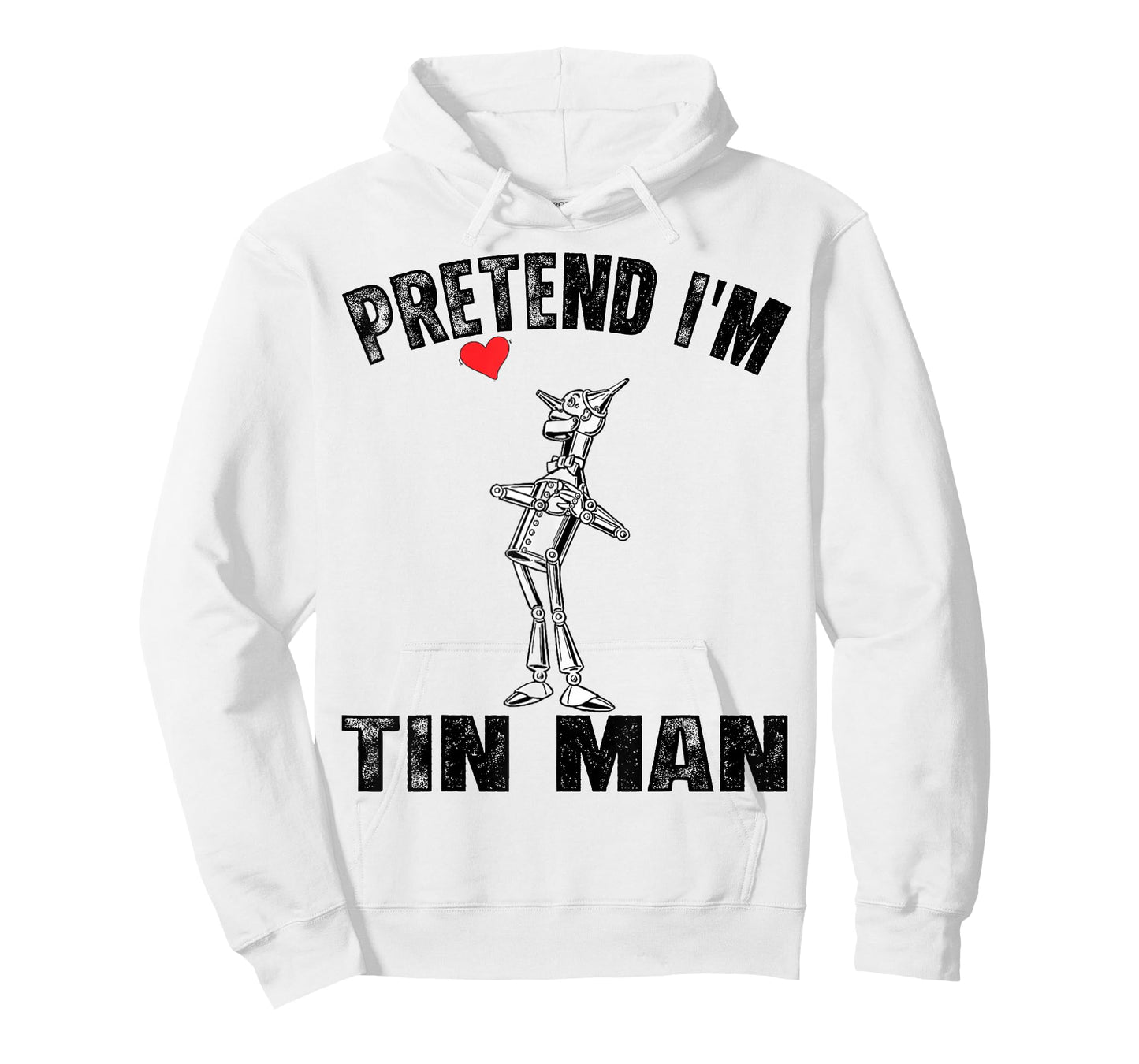 Pretend I'm A Tin Man Costume Lazy Easy Funny Halloween T-Shirt