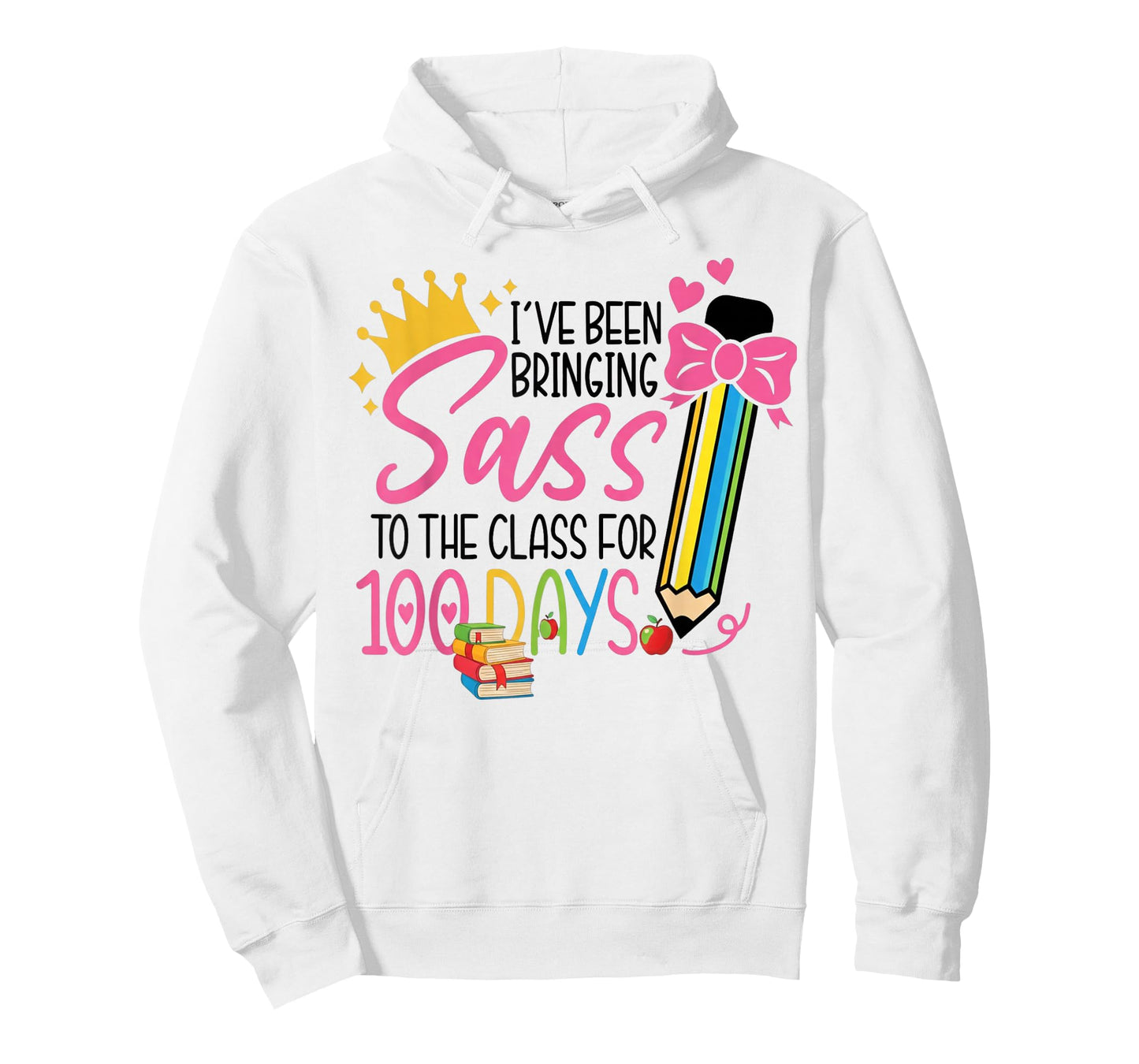 100 Days of Sass Class Girl Student Princess Funny School T-Shirt