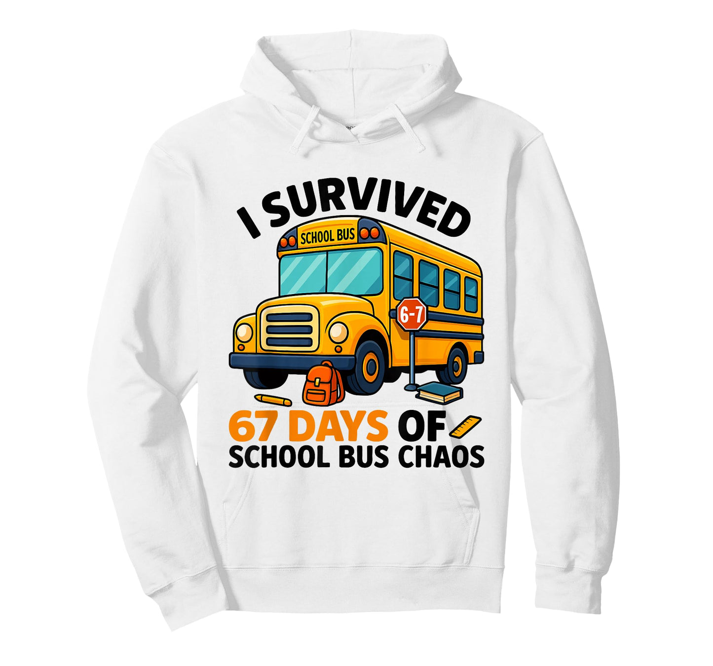 Funny 67 Days School Bus Driver Six Seven Meme for Men Women T-Shirt