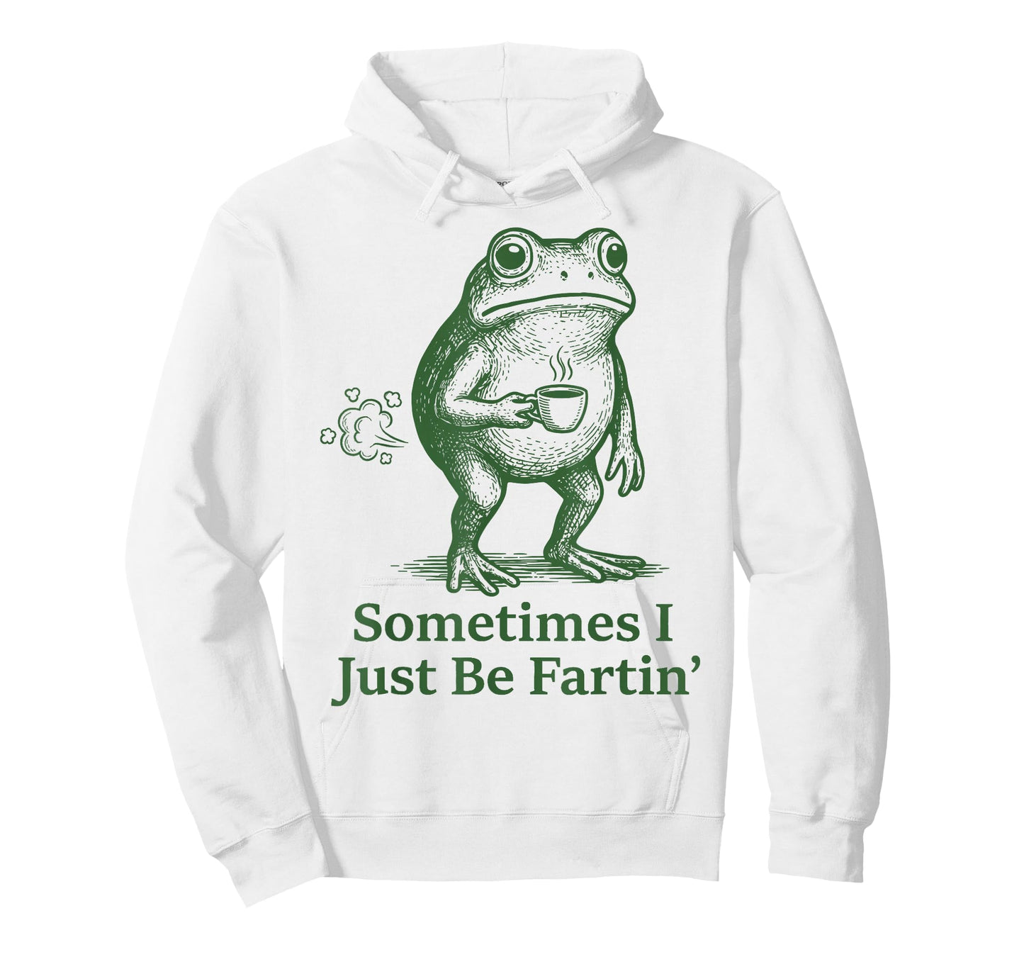 Funny Farting Frog Fart Joke Sometimes I Just Be Fartin’ T-Shirt