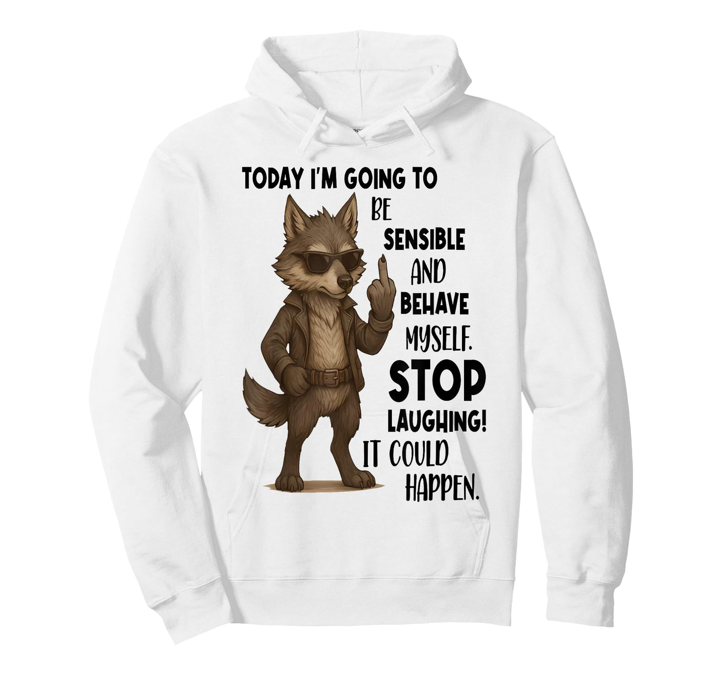Today I'm Going to Be Sensible and Behave Myself Stop T-Shirt