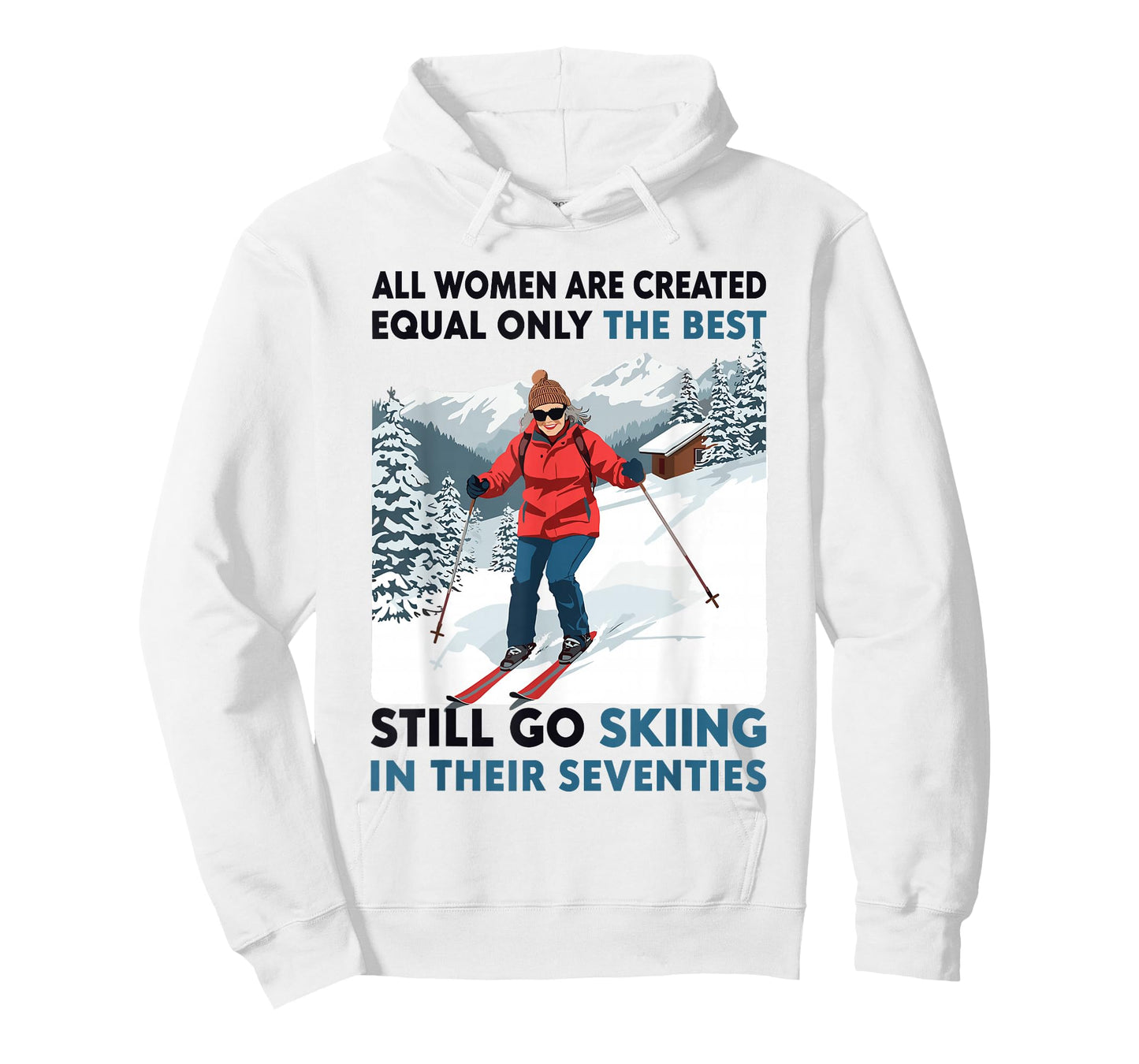 Grandma Mom Still Go Skiing in Seventies Old Women Skier T-Shirt