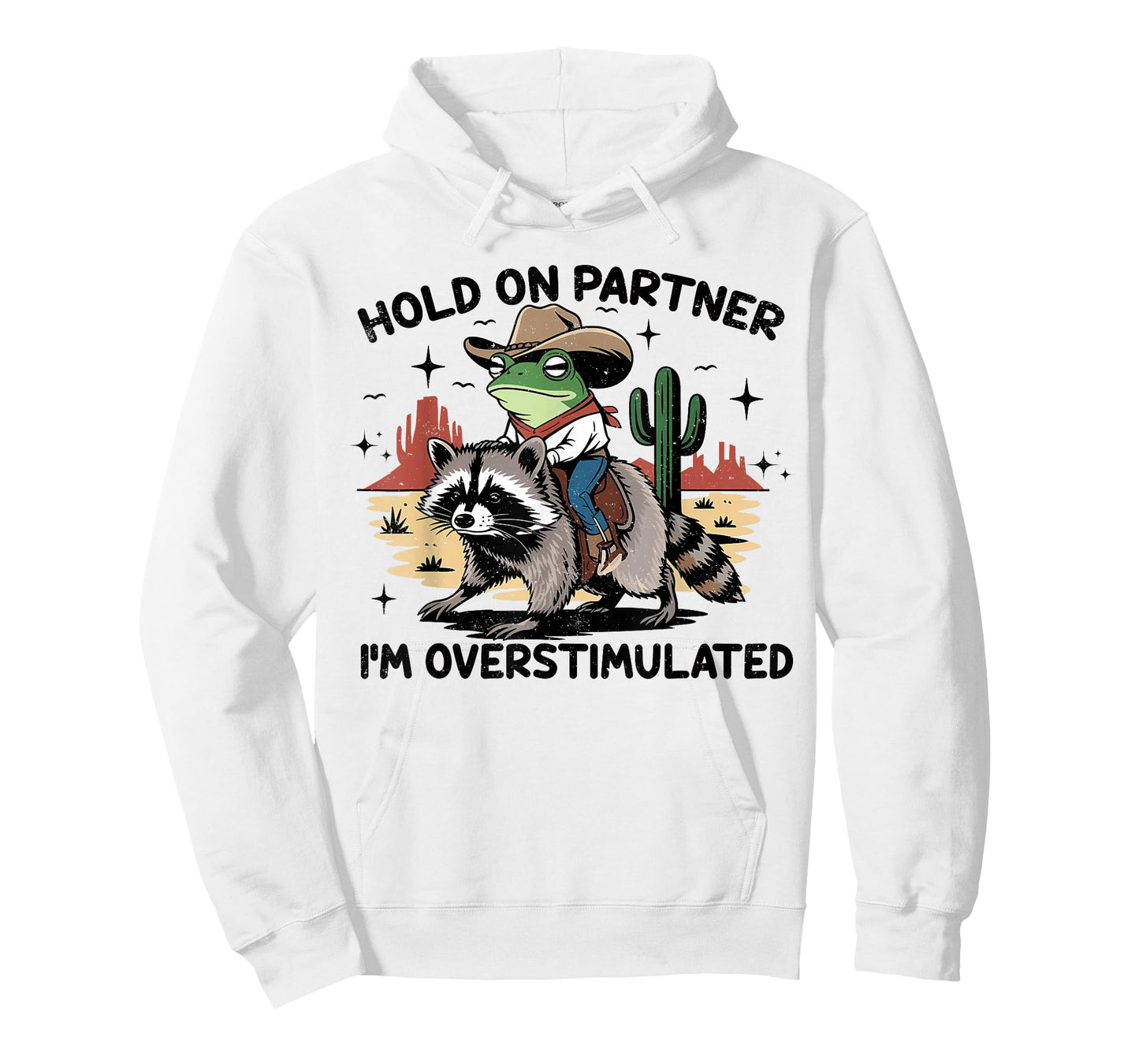 Hold On Partner I'm Overstimulated Cowboy Frog Vintage T-Shirt