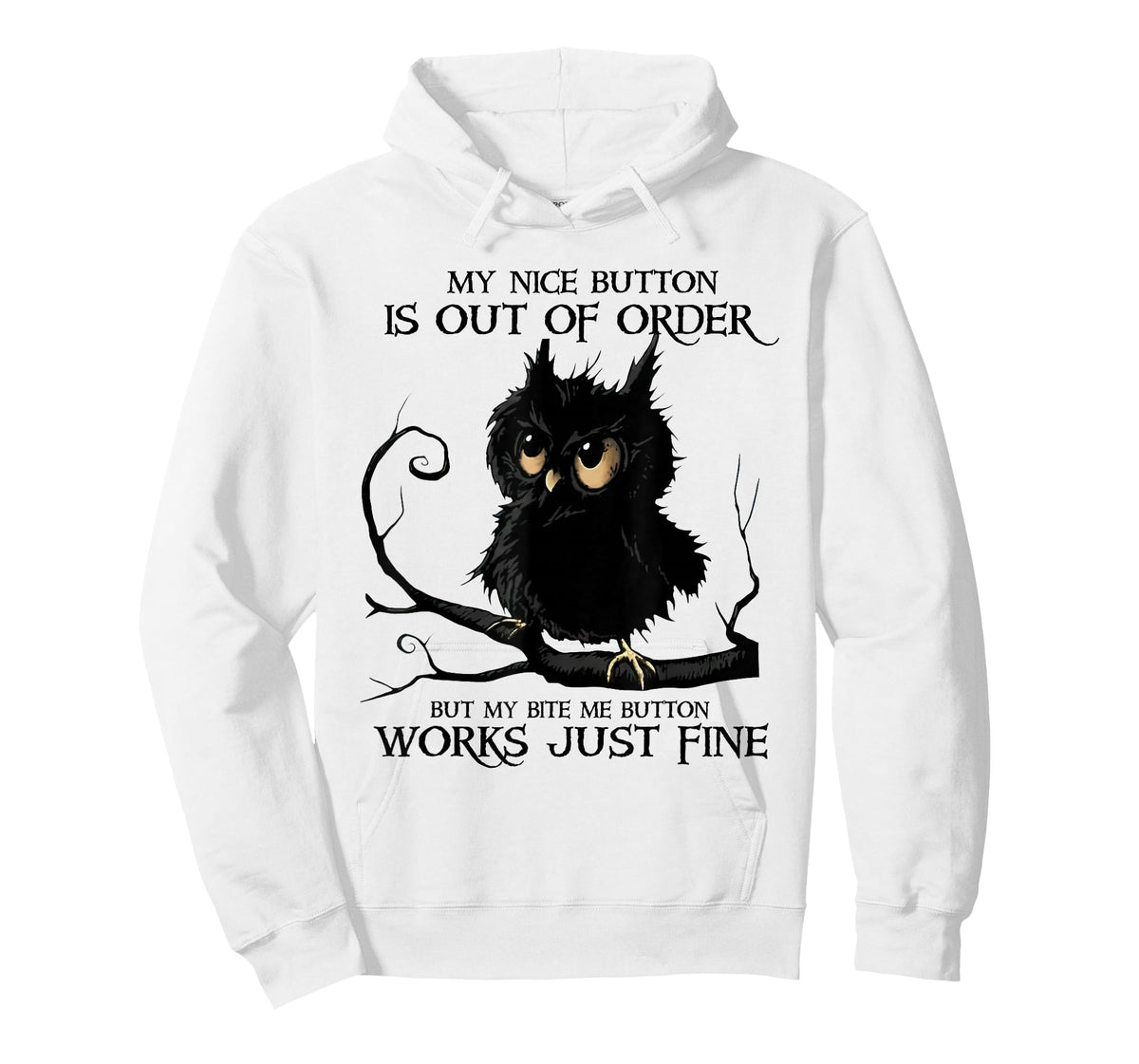 My Nice Button is Out of Order But My Bite Me Button Works T-Shirt