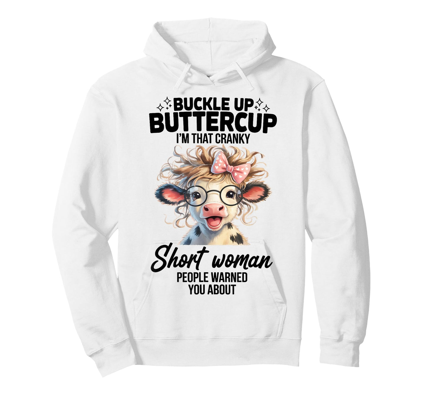 Buckle Up I'm That Cranky Short Woman People Warned You T-Shirt