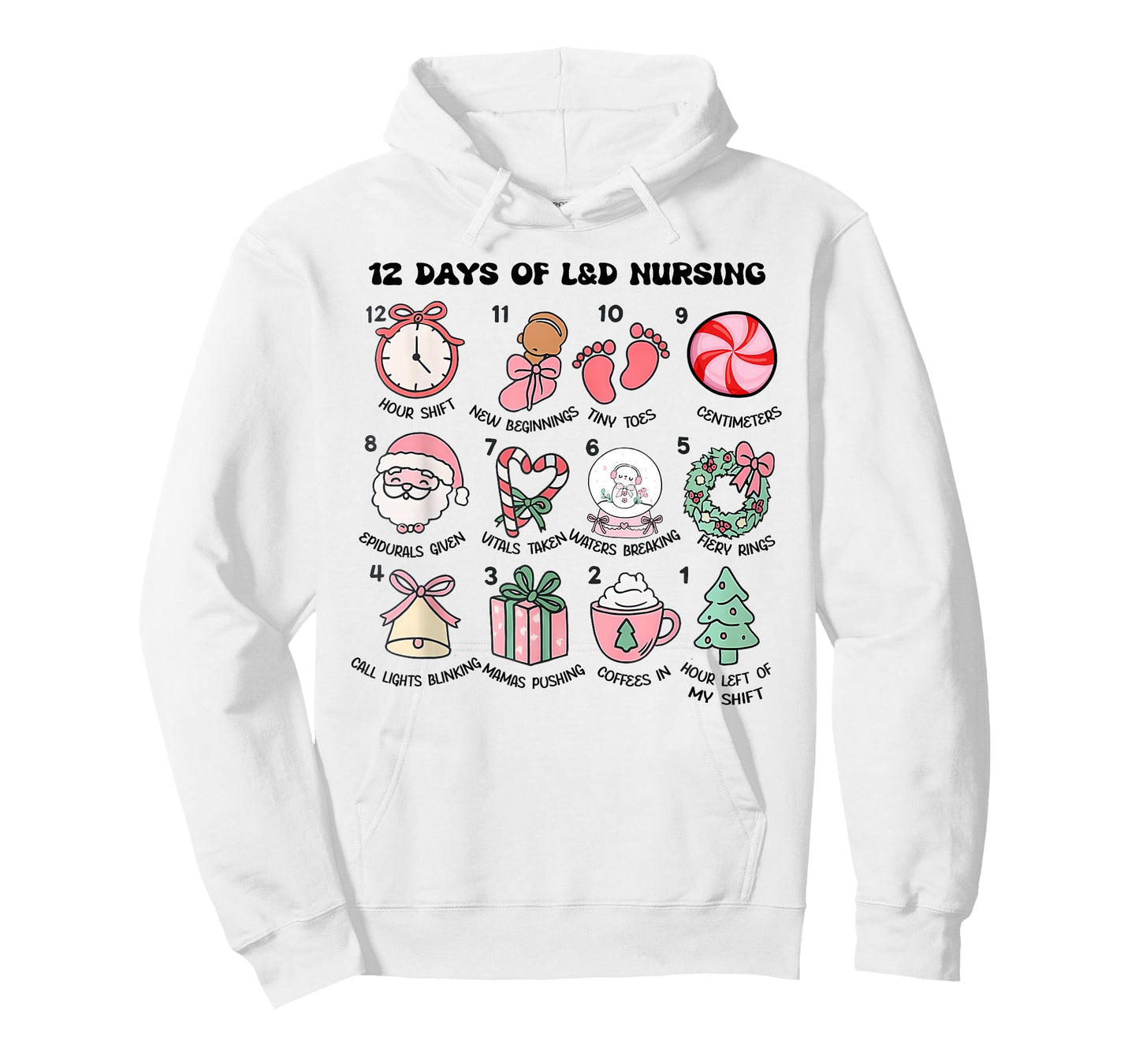 12 Days of L&D Nursing, Days of Labor & Delivery Nursing T-Shirt