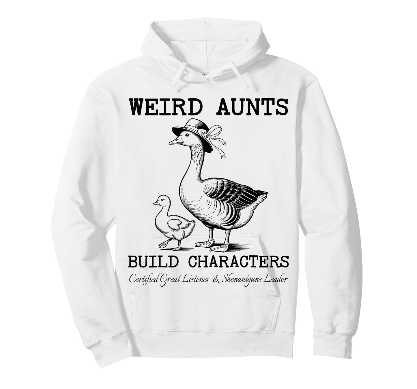 Funny Weird Aunts Build Characters Goose for Favorite Auntie T-Shirt