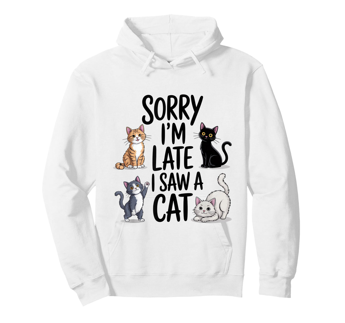 Sorry I'm Late I Saw A Cat Cute Cats T-Shirt