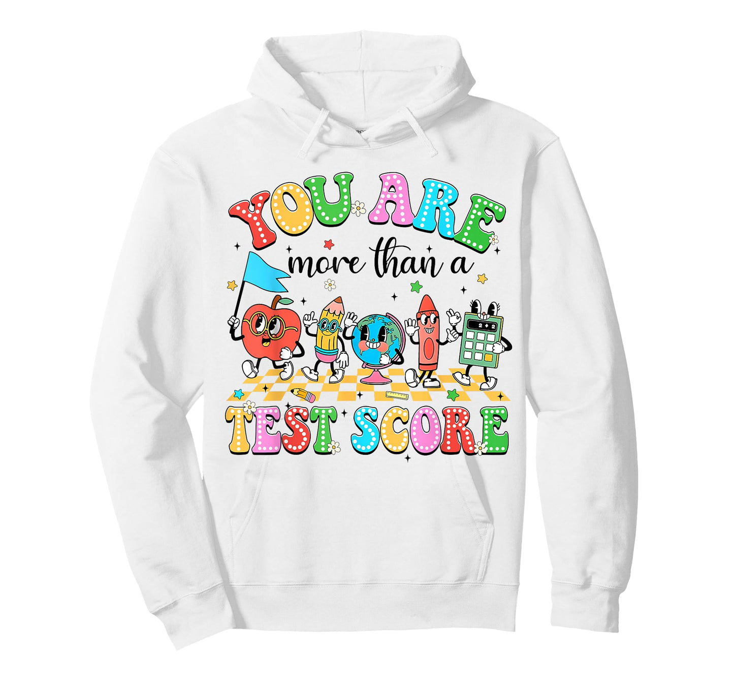 You are Test Score Testing Day Teacher Men Women Groovy T-Shirt