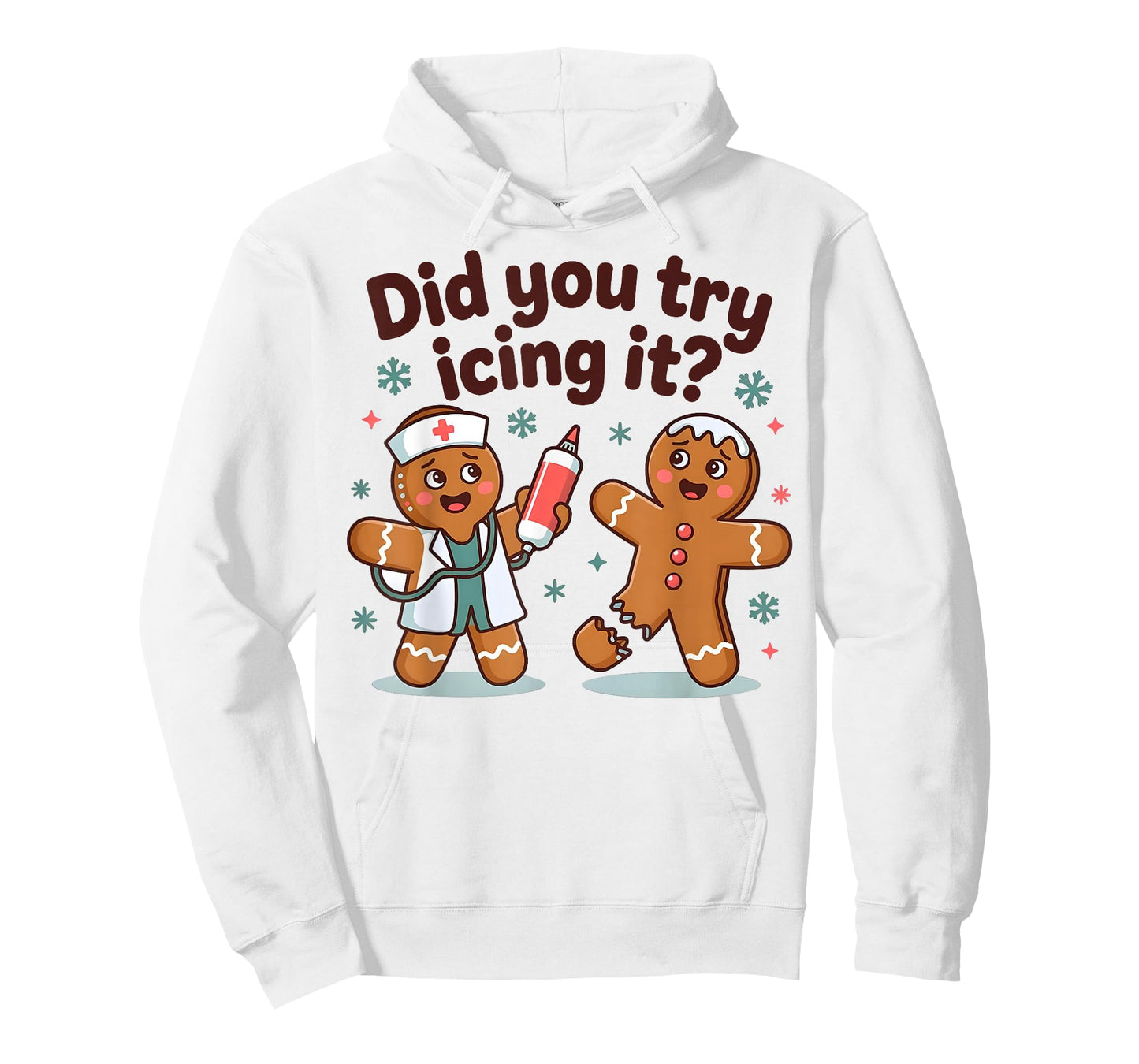 Funny Did You Try Christmas Gingerbread Nurse Humor T-Shirt