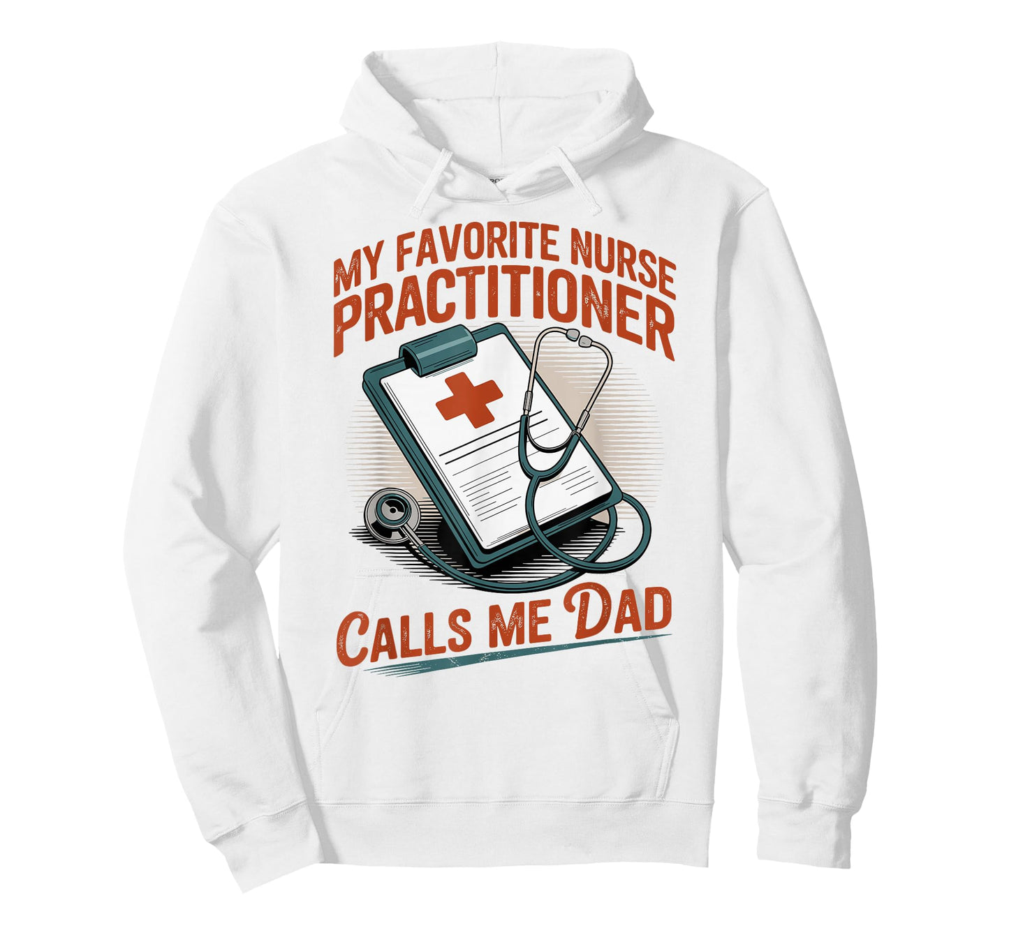 My Favorite Nurse Practitioner Calls Me Dad T-Shirt