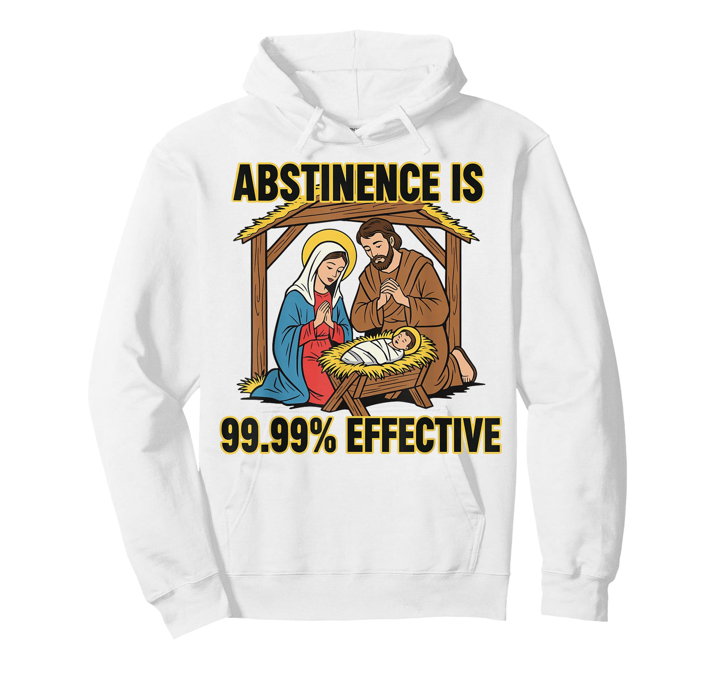 Abstinence Christmas is 99 99 Effective Nativity Religious T-Shirt