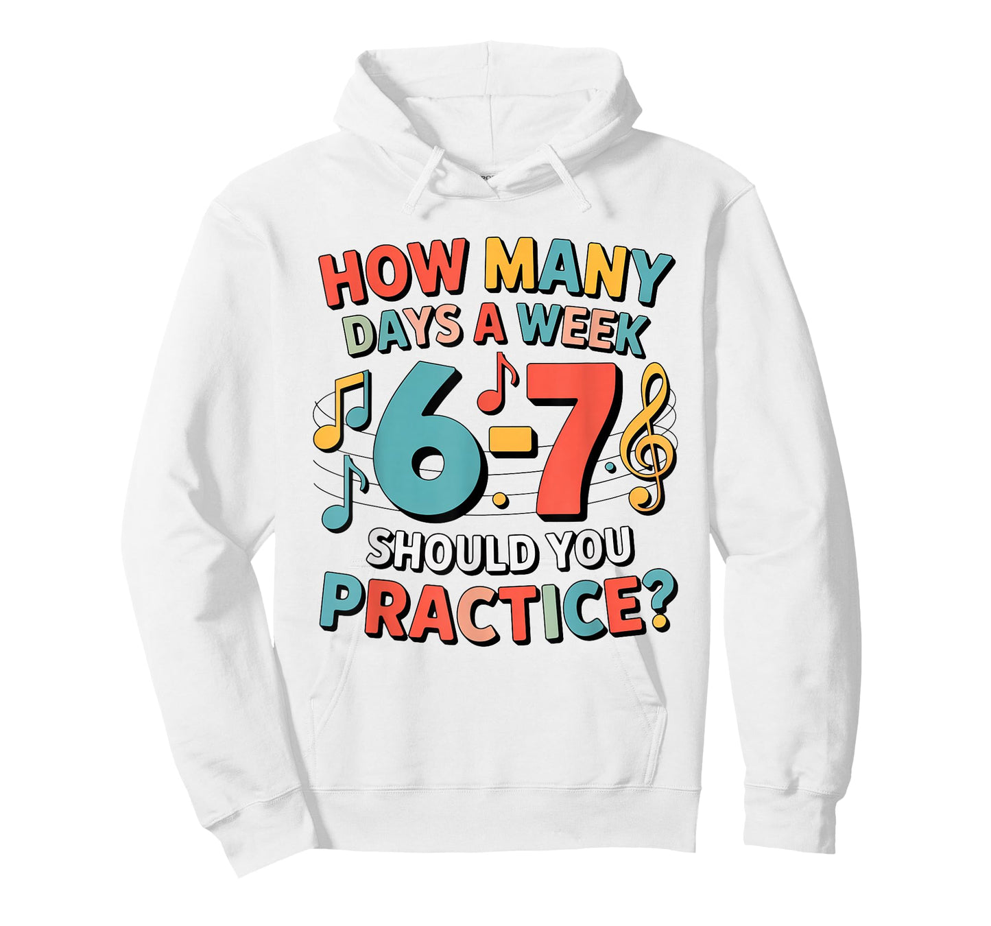 Funny 6 7 Meme How Many Days A Week Should You Practice 67 T-Shirt