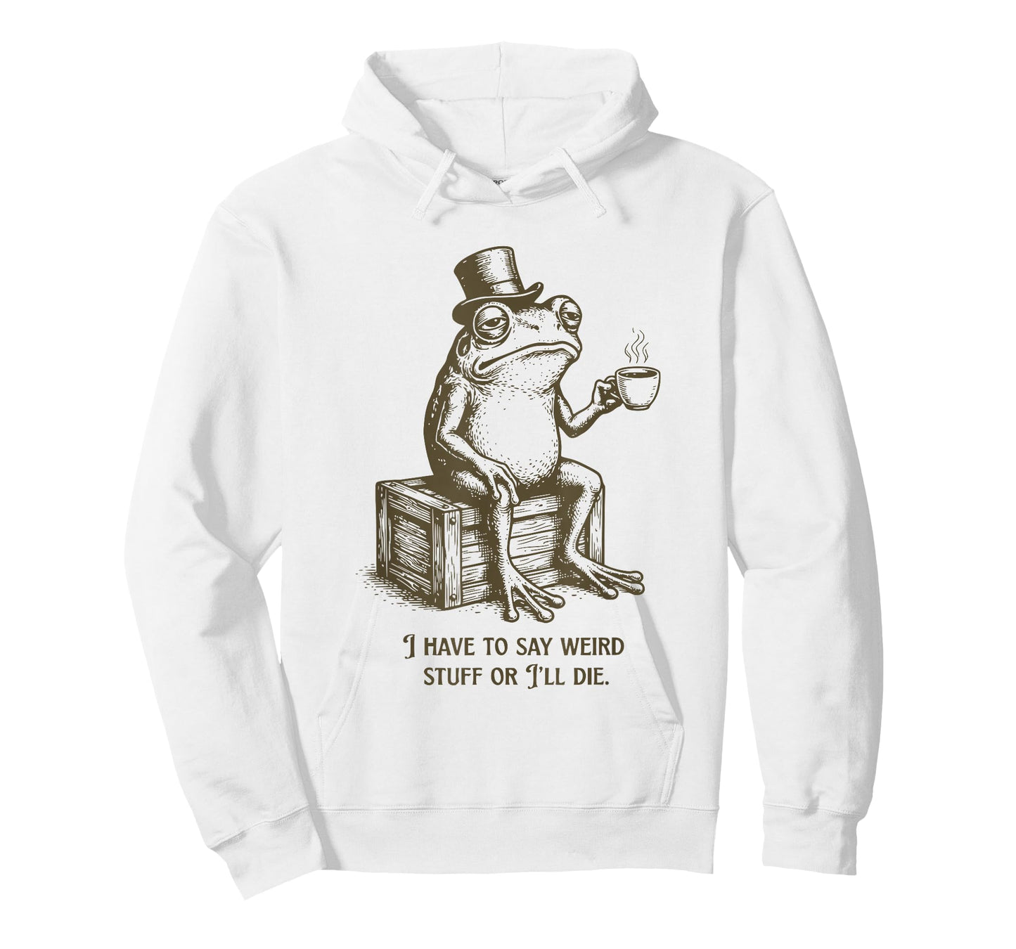 I Have to Say Weird Stuff Or I'll Die Frog Drinking Coffee T-Shirt