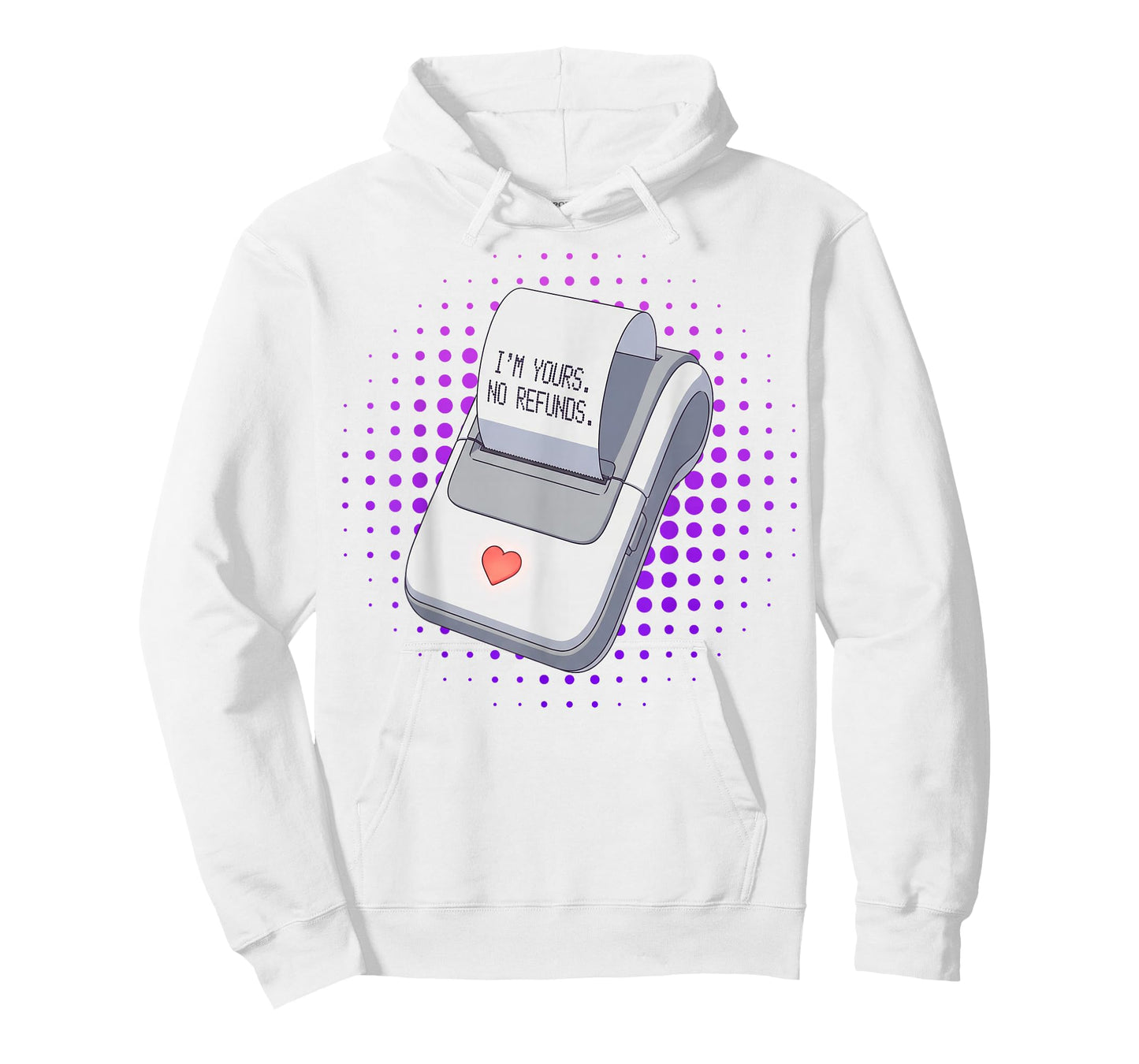 I'm Yours No Returns Love Receipt Cute Funny Valentine T-Shirt