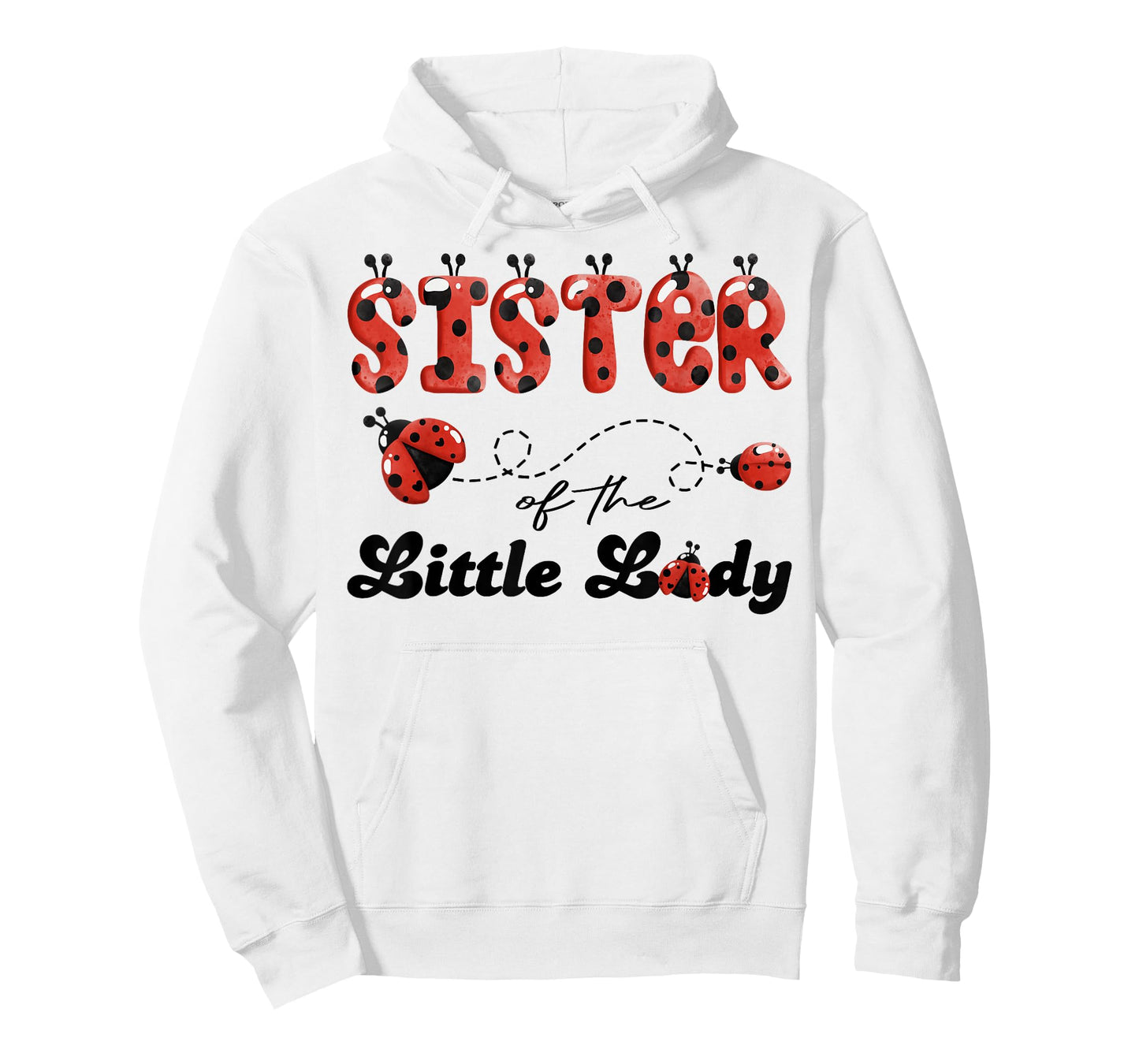 Sister of The Little Lady Birthday Girl Ladybug Lover T-Shirt