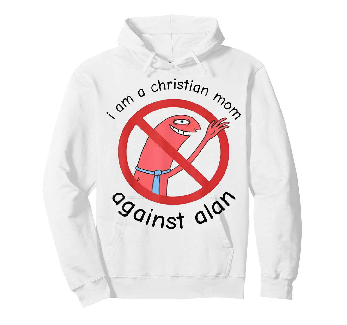 I Am A Christian Mom Against Alan T-Shirt