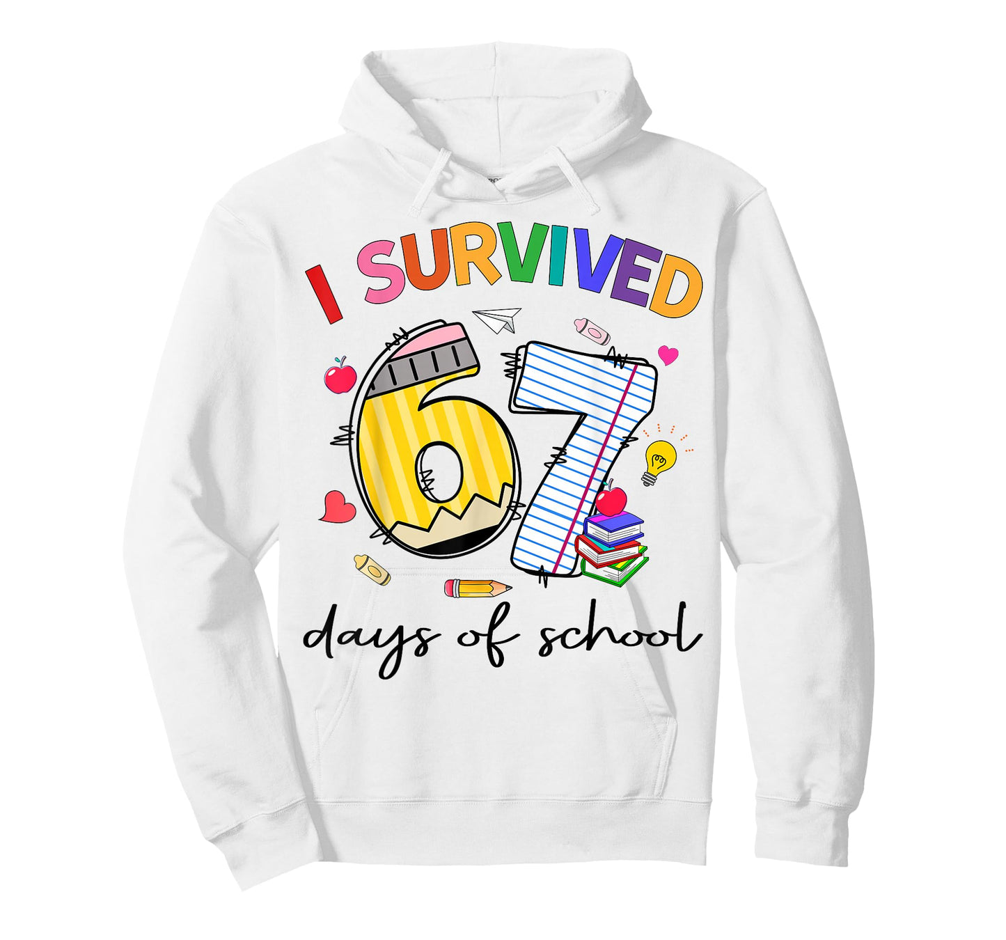 I Survived 67 Days of School Funny Teacher Student T-Shirt