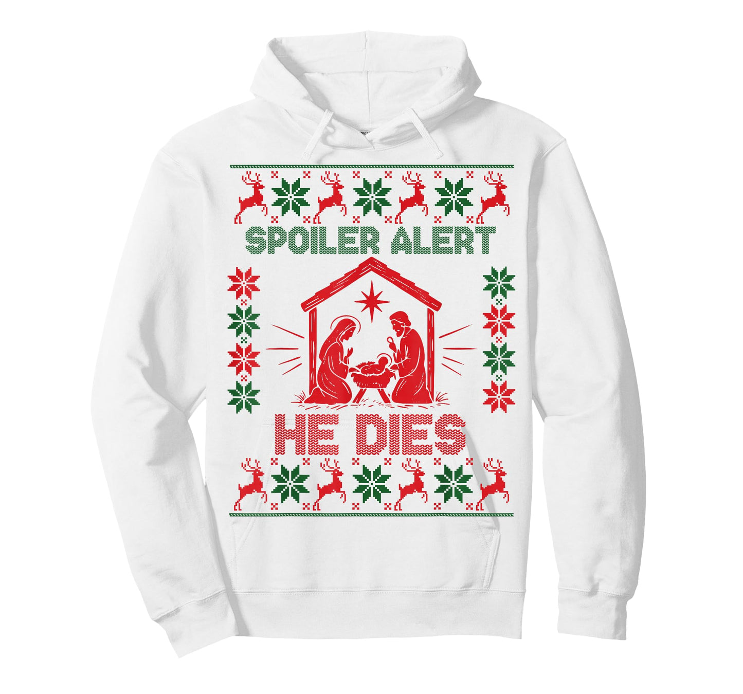 Spoiler Alert He Dies Jesus Nativity Scene Ugly Christmas T-Shirt