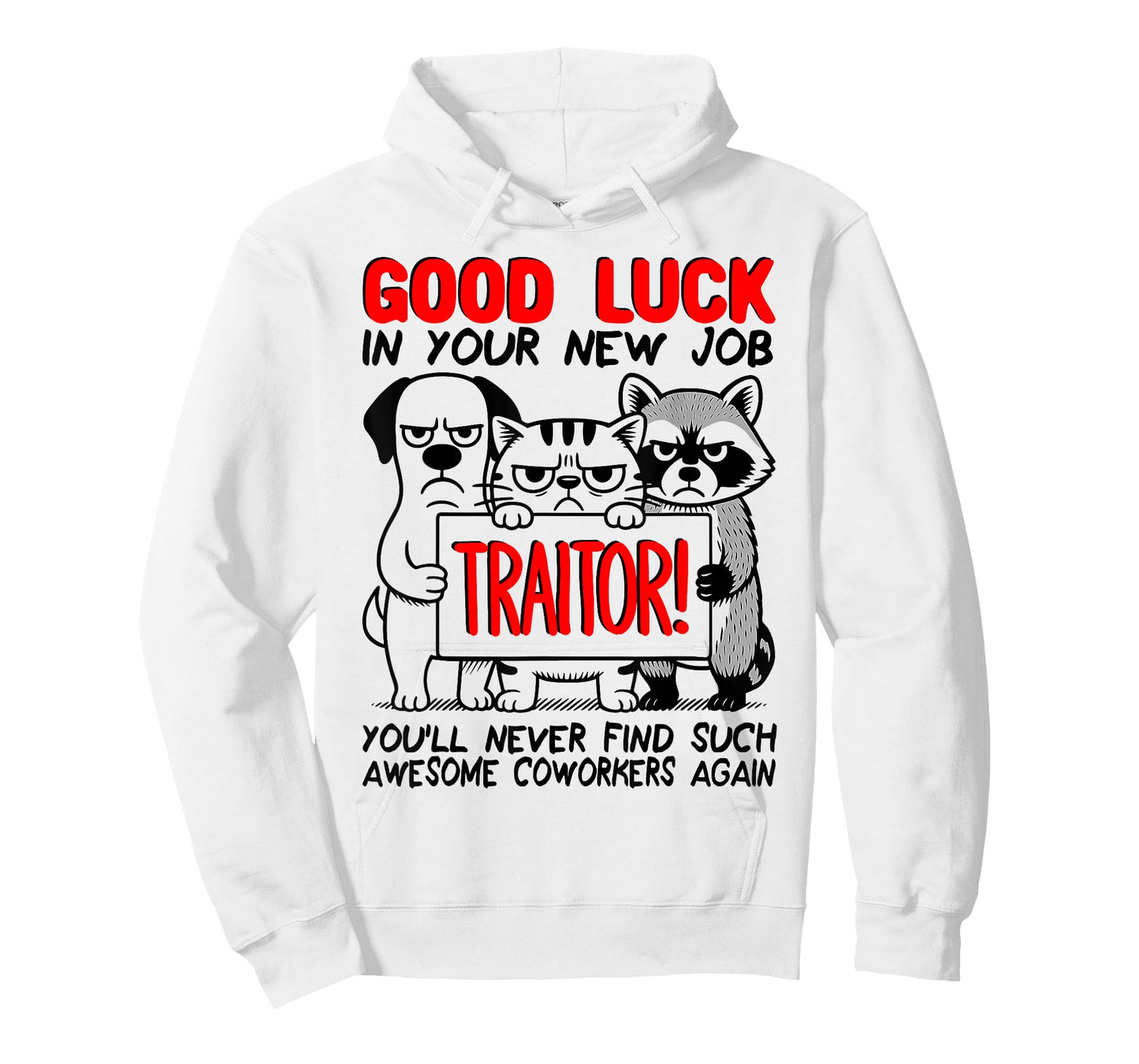 Farewell Coworkers, Leaving Job Colleague Quitting; Traitor T-Shirt