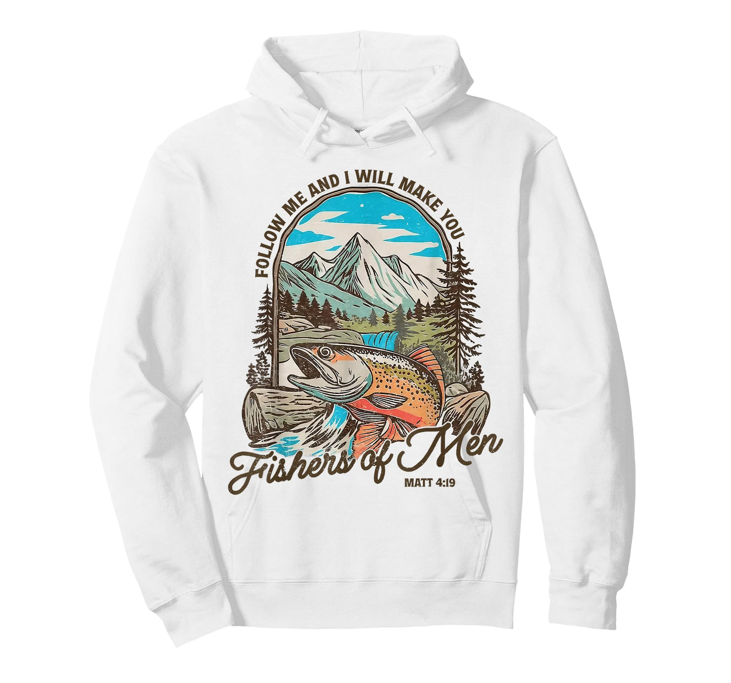 Follow Me and I Will Make You Fishers of Men Matt 4 19 Faith T-Shirt