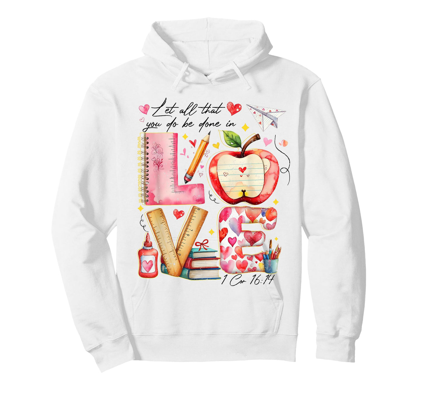 Let All That You Do Be Done in Love Verse Teachers Students T-Shirt