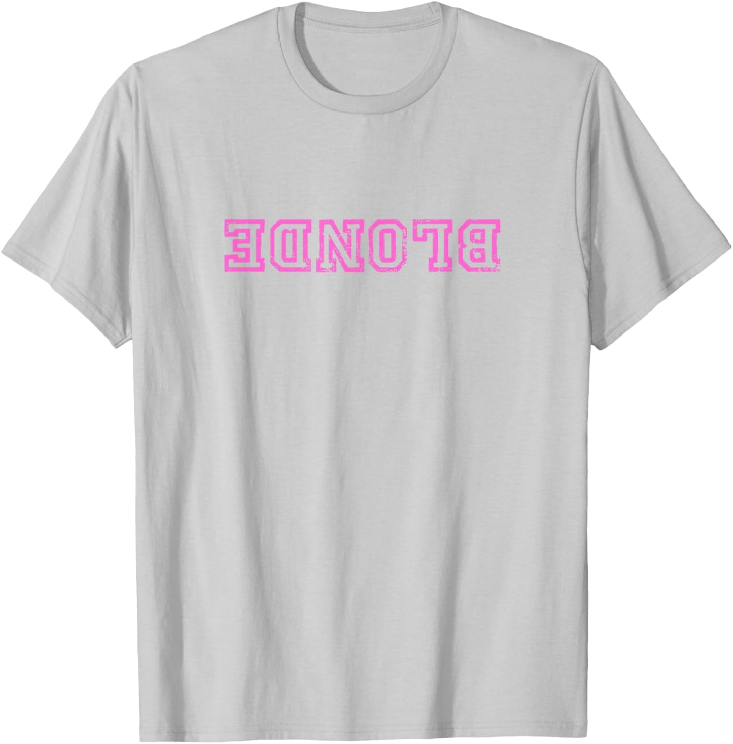 Dumb Blonde Smart Funny Saying Sarcastic Blonde Women Color T-Shirt - T-Shirt | Ash
