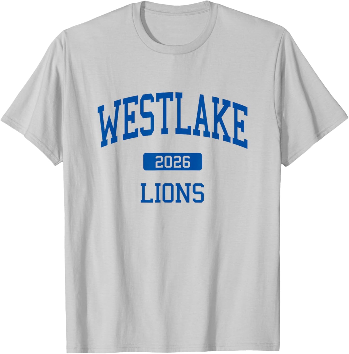 Westlake High School Class of 2026 Atlanta GA T-Shirt - T-Shirt | Ash