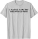 Funny Design I Flirt As A Joke and Panic When It Works T-Shirt - T-Shirt | Ash